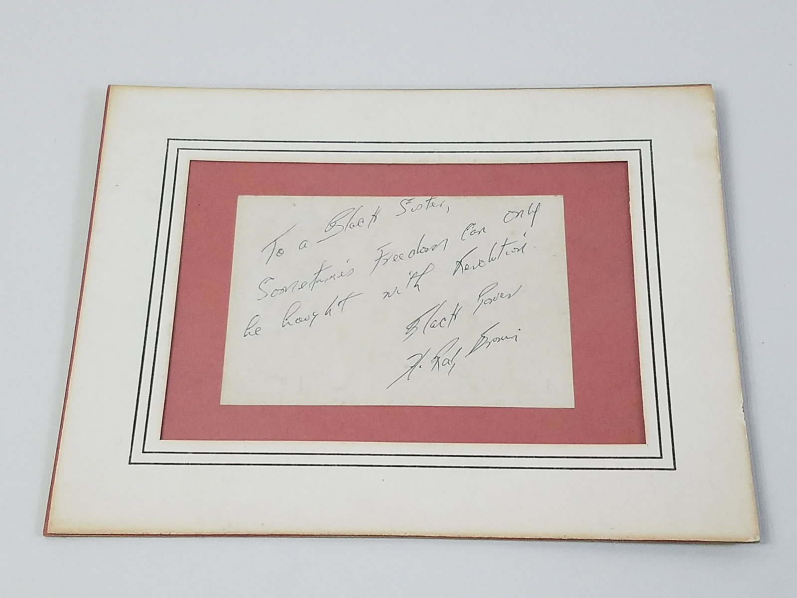 H. Rap Brown Black Panther Autograph: Autographed note glued to paper. Overall with mat board 7" high x 9" wide. IMPORTANT: Before bidding, please read the terms and conditions. When you registered for the auction you agreed to these term