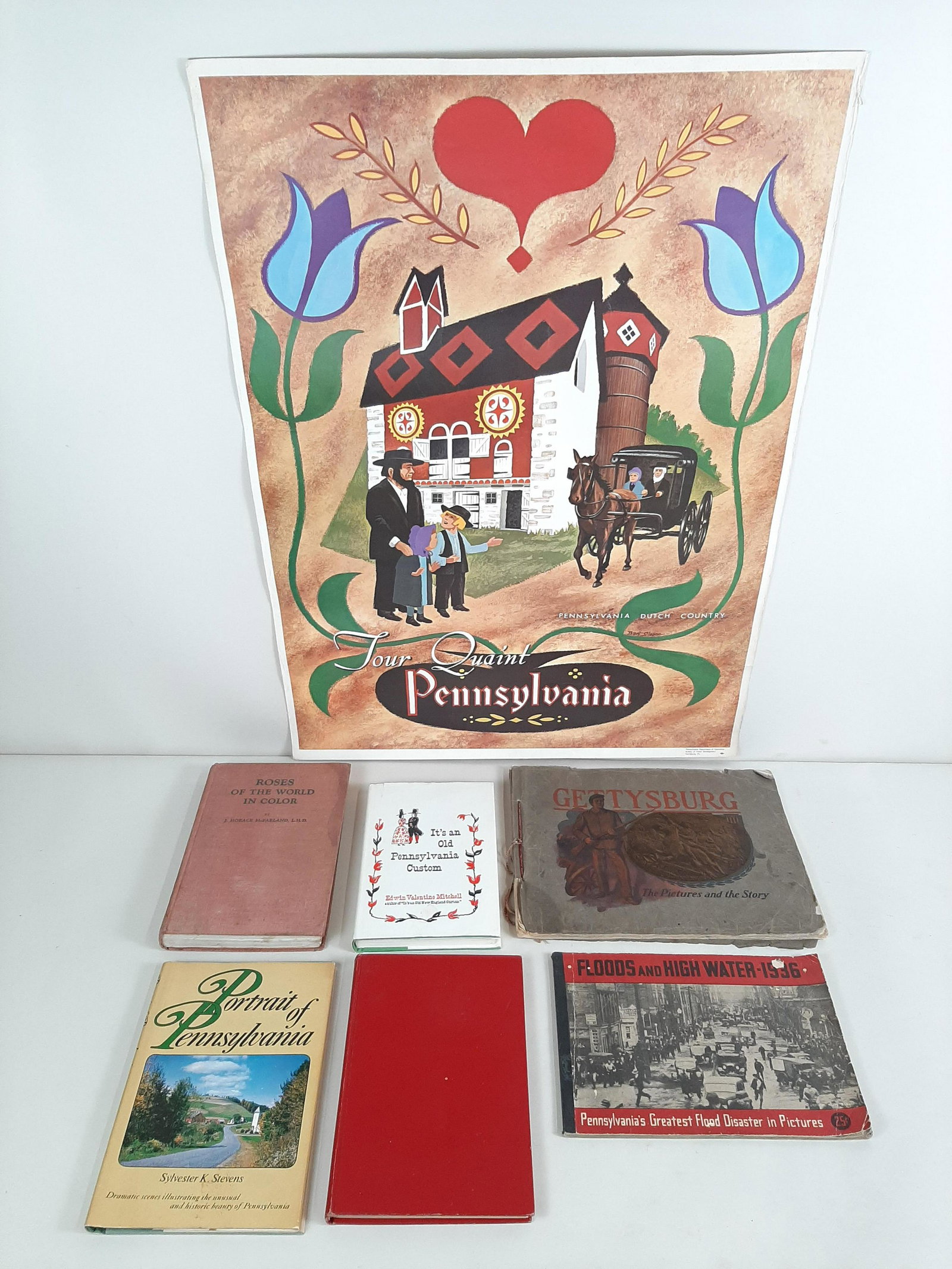 7 Pennsylvania Books and Poster: Includes Roses of the World in Color by Horace MacFarland, It's an Old Pennsylvania Custom by Edwin Mitchell, Portrait of Pennsylvania by Sylvester Stevens, Lights along the Schuylkill by Marion Rivin