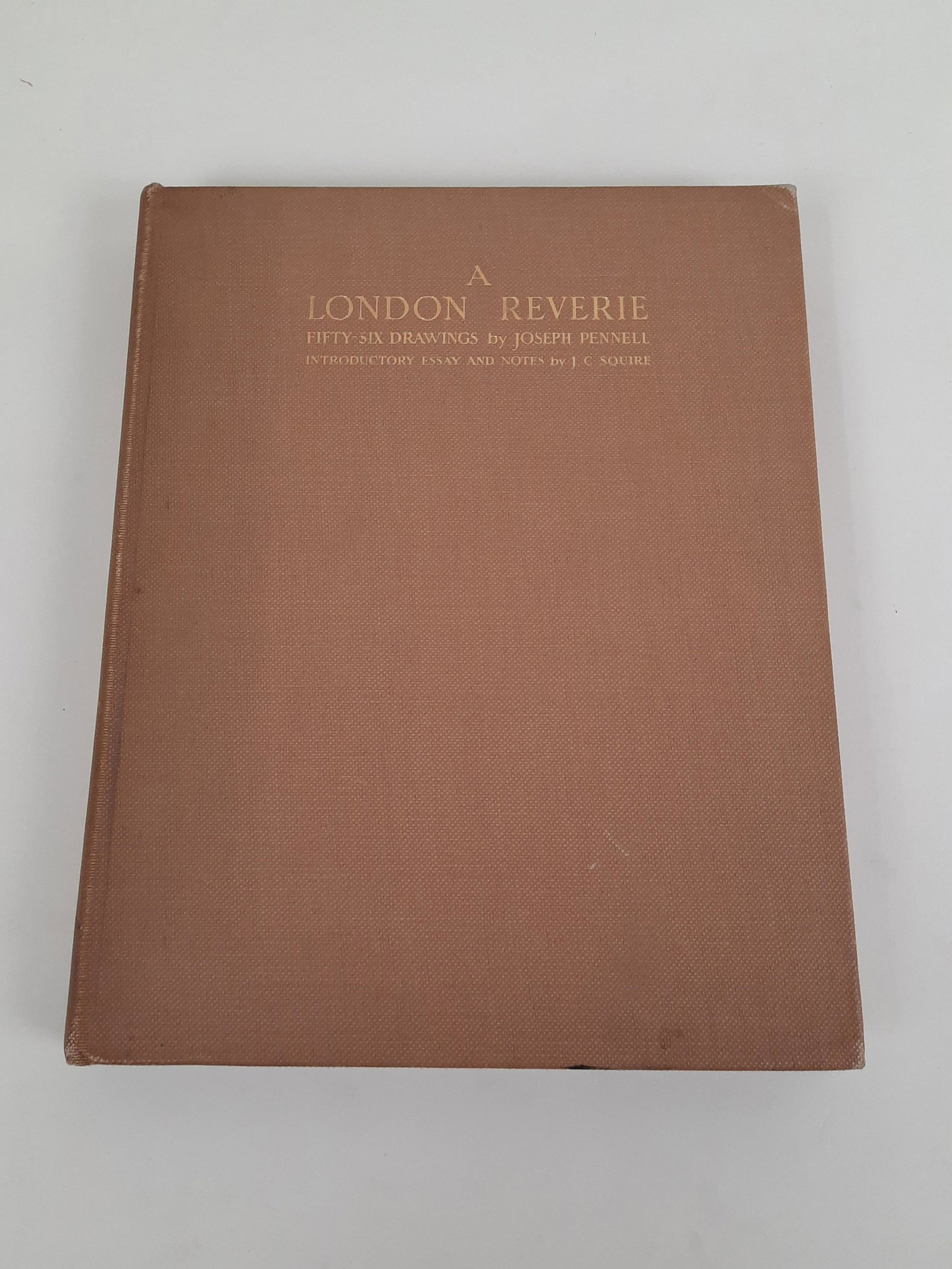 A London Reverie by Joseph Pennell: Published by MacMillan and Co. Copyright 1928. IMPORTANT: Before bidding, please read the terms and conditions. When you registered for the auction you agreed to these terms and will be required to co