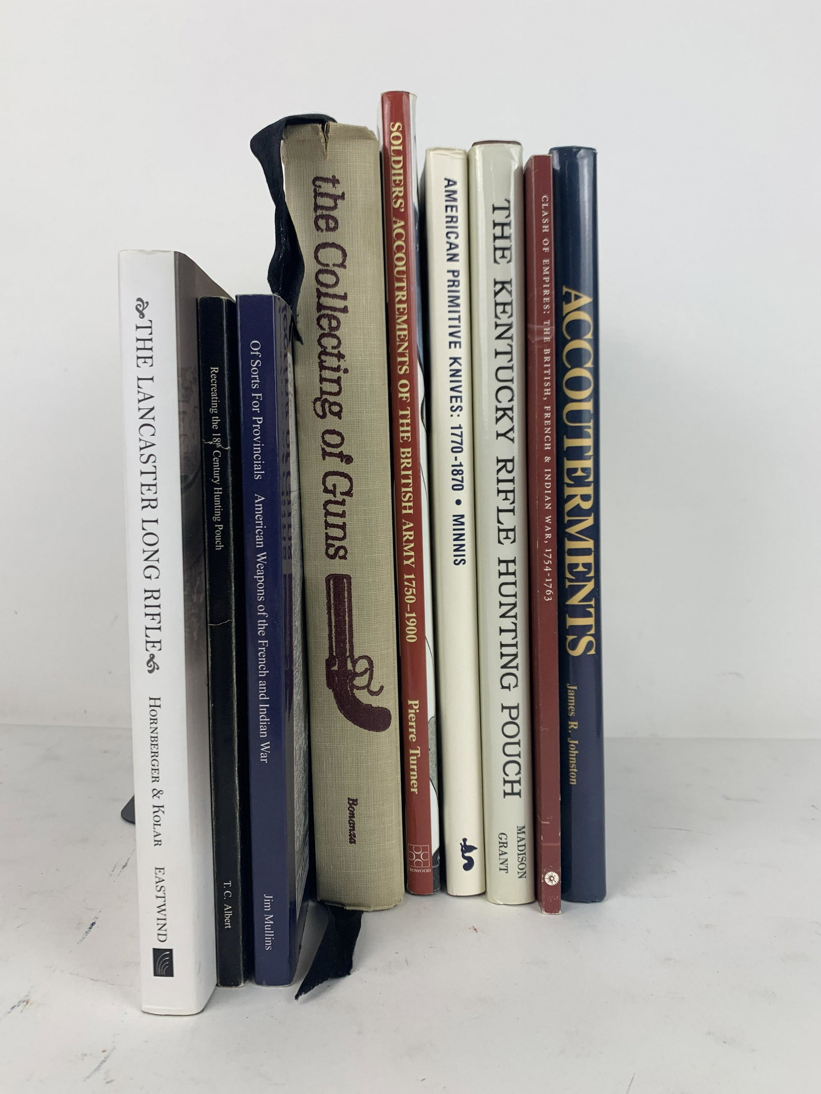 9 Books on Firearms: Includes American Weapons of the French and Indian War, Recreating the 18th Century Hunting Pouch, The Lancaster Long Rifles, The Kentucky Rifle Hunting Pouch, American Primitive Knives: 1770-1870, So