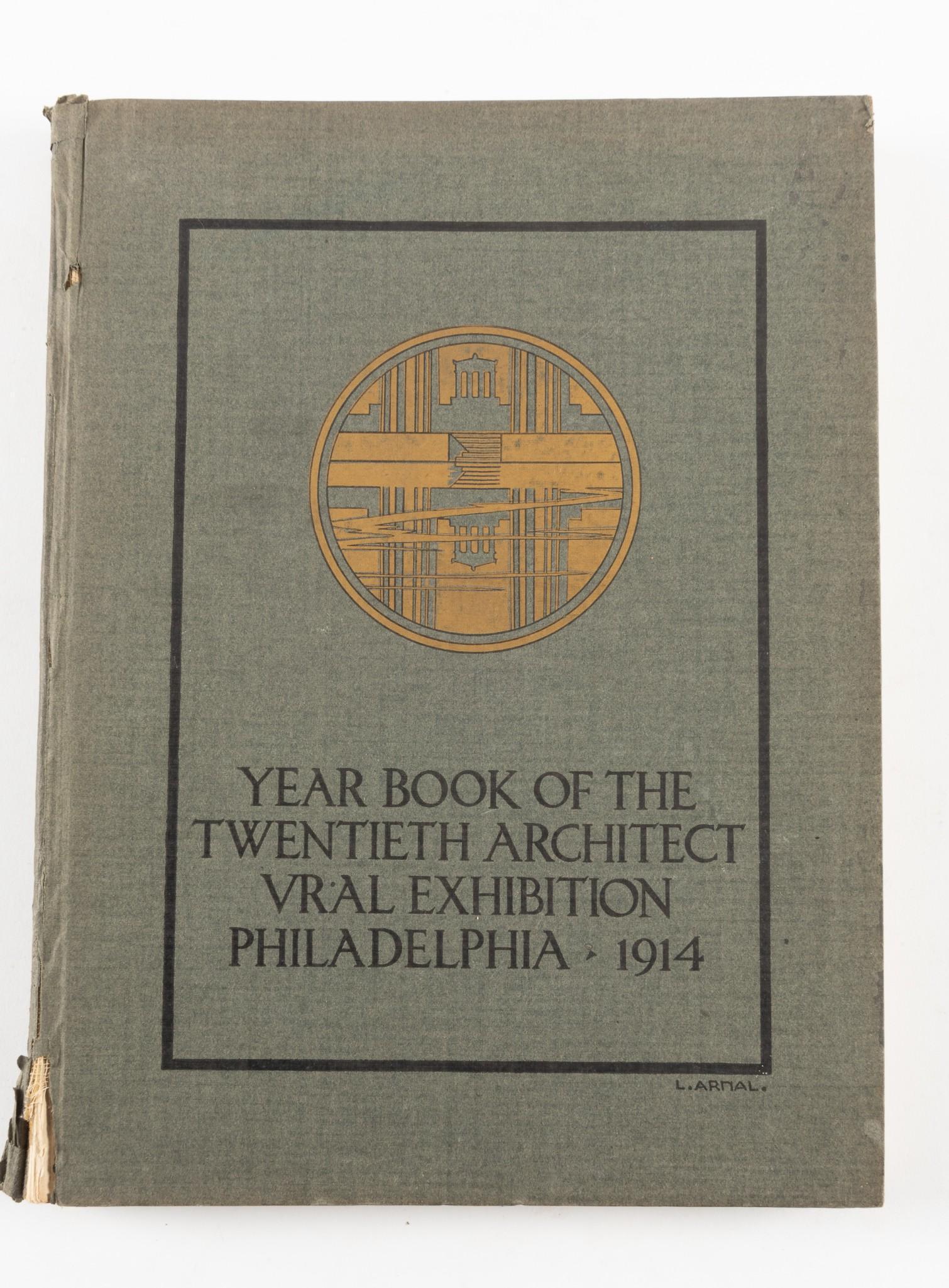 Yearbook of the 20th Architect VRAL Exhibition: Philadelphia 1914. 12-1/4" long x 9-1/4" wide. RM IMPORTANT: Before bidding, please read the terms and conditions. When you registered for the auction you agreed to these terms and will be required to