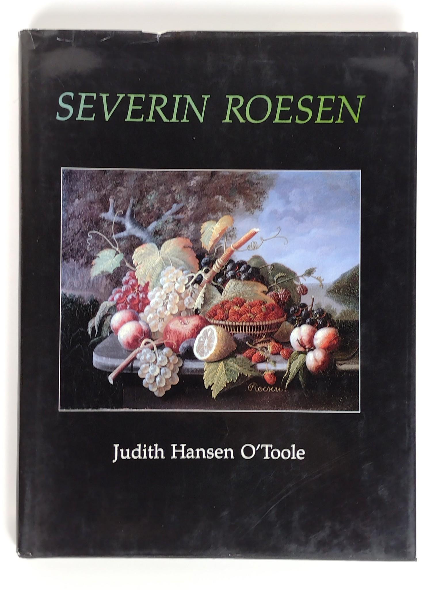Severin Roesen by Judith Hansen O'Toole: Bucknell University Press. Copyright 1992 by Associated University Presses Inc. DP. IMPORTANT: Before bidding, please read the terms and conditions. When you registered for the auction you agreed to t
