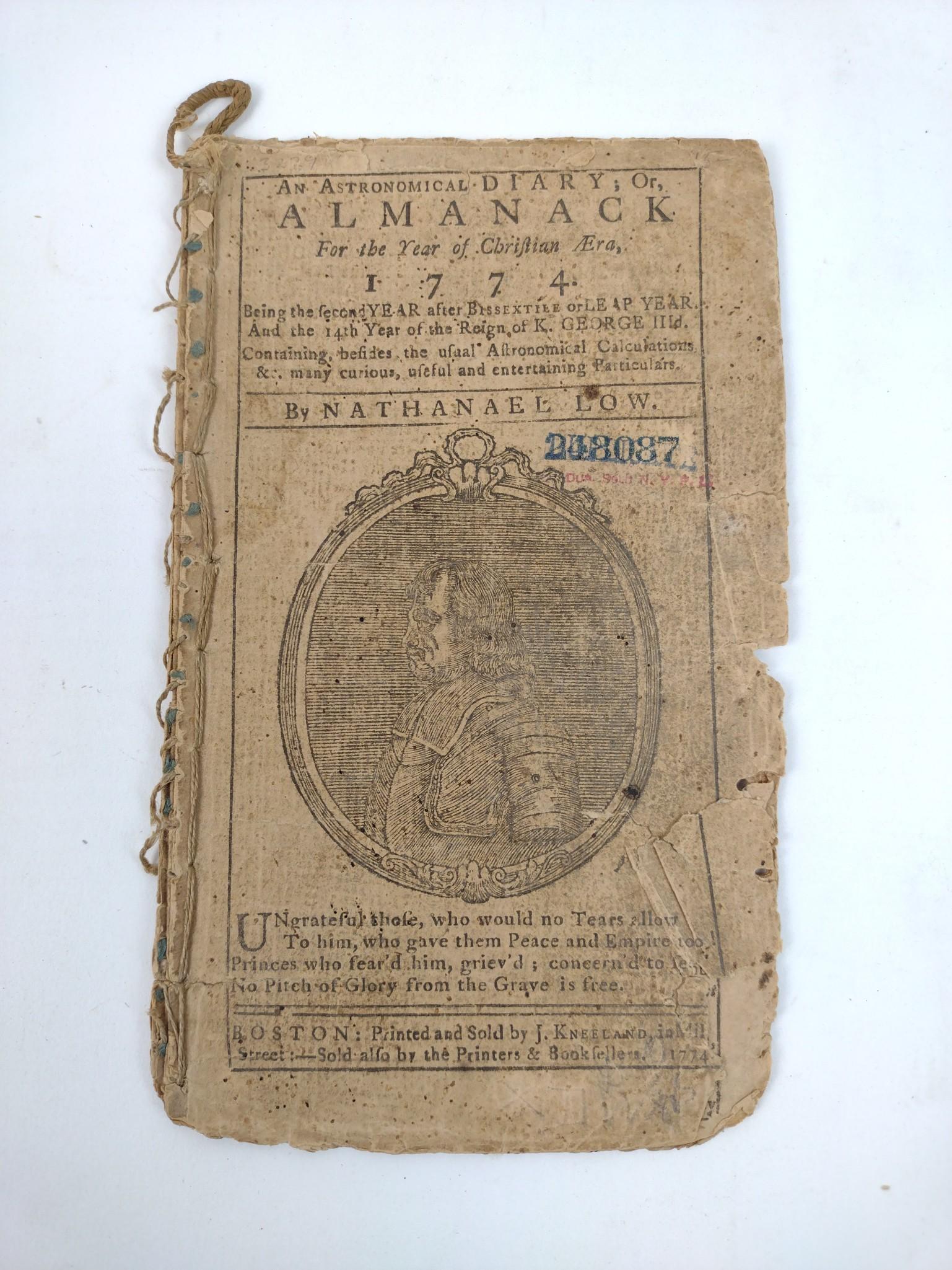 Nathanael Low 1774 Almanack: Printed and sold by John Kneeland, Boston. Toning, fixing, chipping and losses to edges. MG. IMPORTANT: Before bidding, please read the terms and conditions. When you registered for the auction you ag