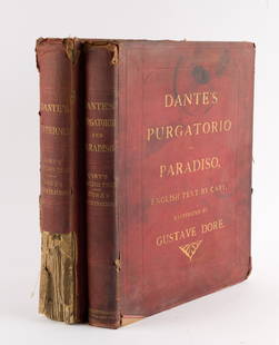 C. 1870s Dante's Inferno / Purgatorio & Paridiso - Gustave Dore Illustrations: Dante's Inferno (183 pages plus illustrations) and Dante's Purgatorio and Paradiso (337 pages plus illustrations). Both printed by Cassell in New York City. Undated, but likely circa 1870s. Hardcover