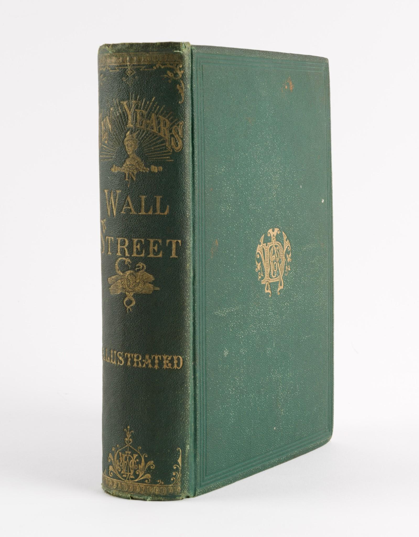 1870 Ten Years In Walls Street - William Worthington Fowler - Illustrated (1 of 7)