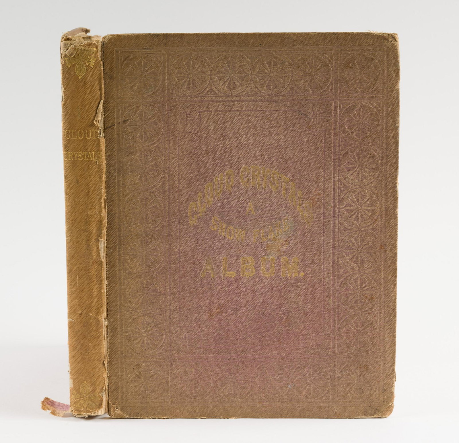 1864 Cloud Crystals: A Snowflake Album: "Cloud Crystals: A Snowflake Album" collected and edited by a lady. Author attributed to Frances Chickering. Published in 1864 by D. Appleton and Company. First edition. Spine has some losses. Cover i
