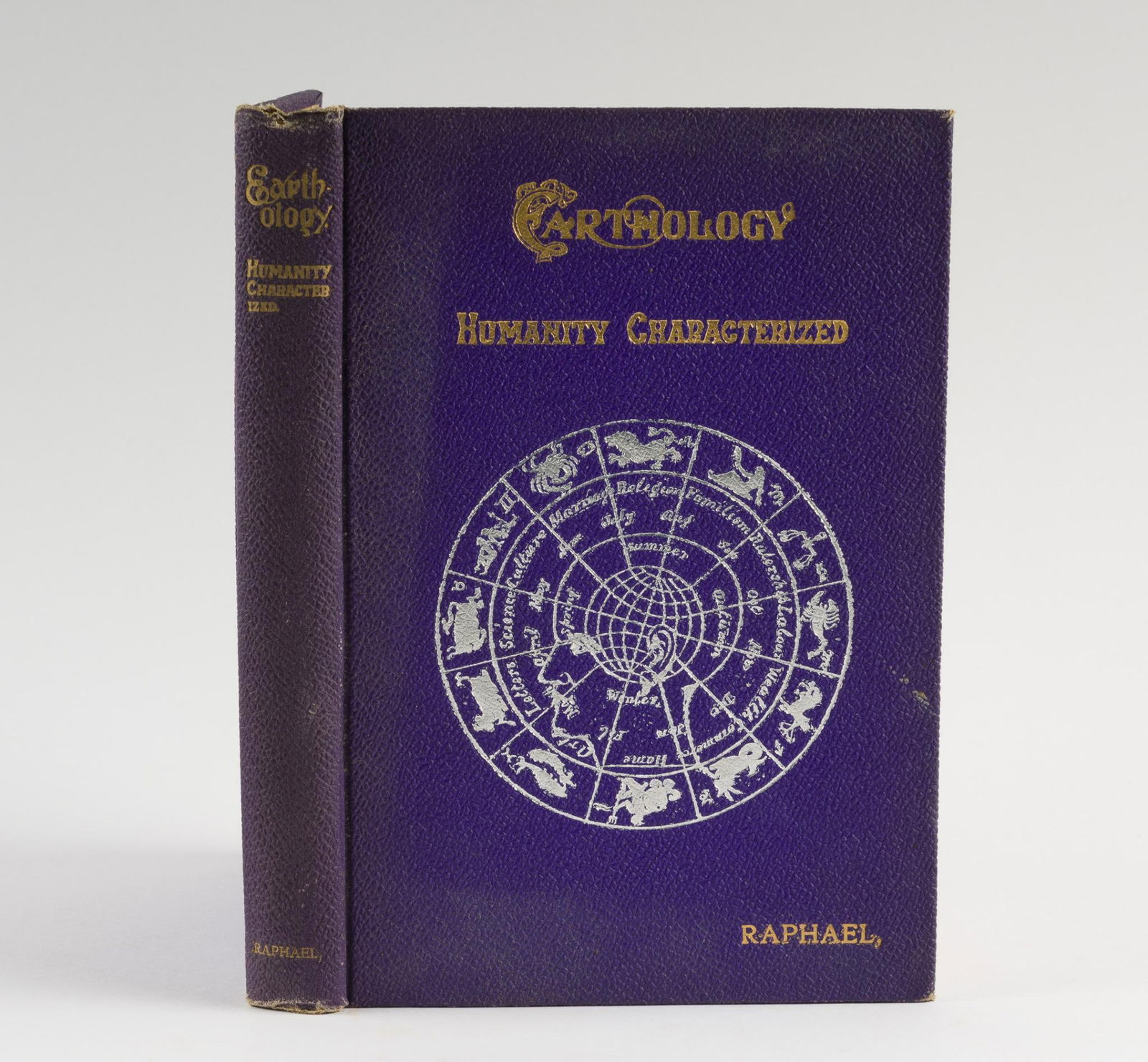 Albert Raphael Earthology: Earthology: Humanity Characterized by Albert Raphael published in 1901 by Raphael. Includes contents, list of illustrations, and comparative size of planets. No dust jacket. Some fading of cover. COND