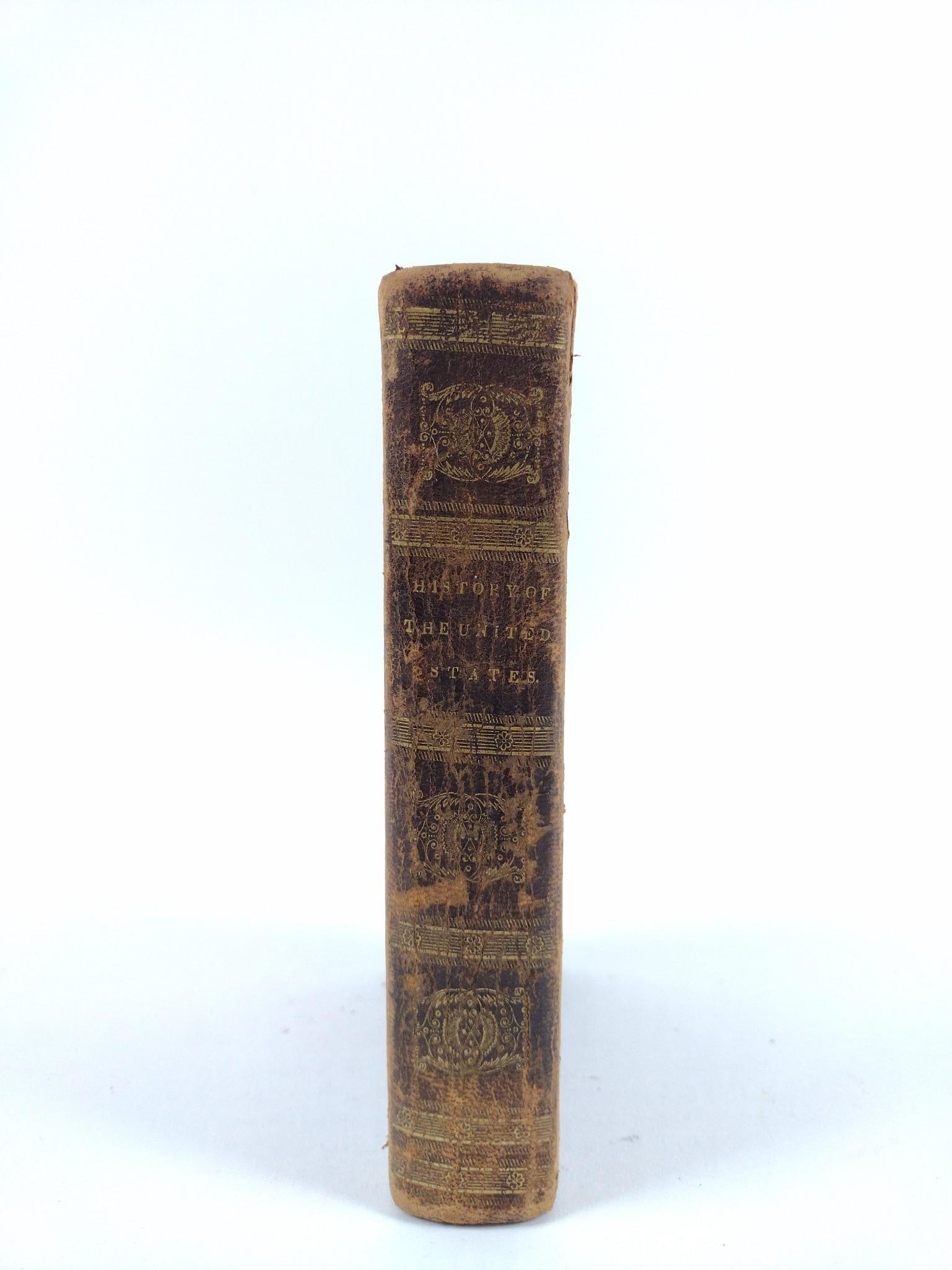 1823 History of the United States by Rev. C.A. Goodrich: Published by Barber & Robinson 1823. Wear to cover and pages consistent with age and use.