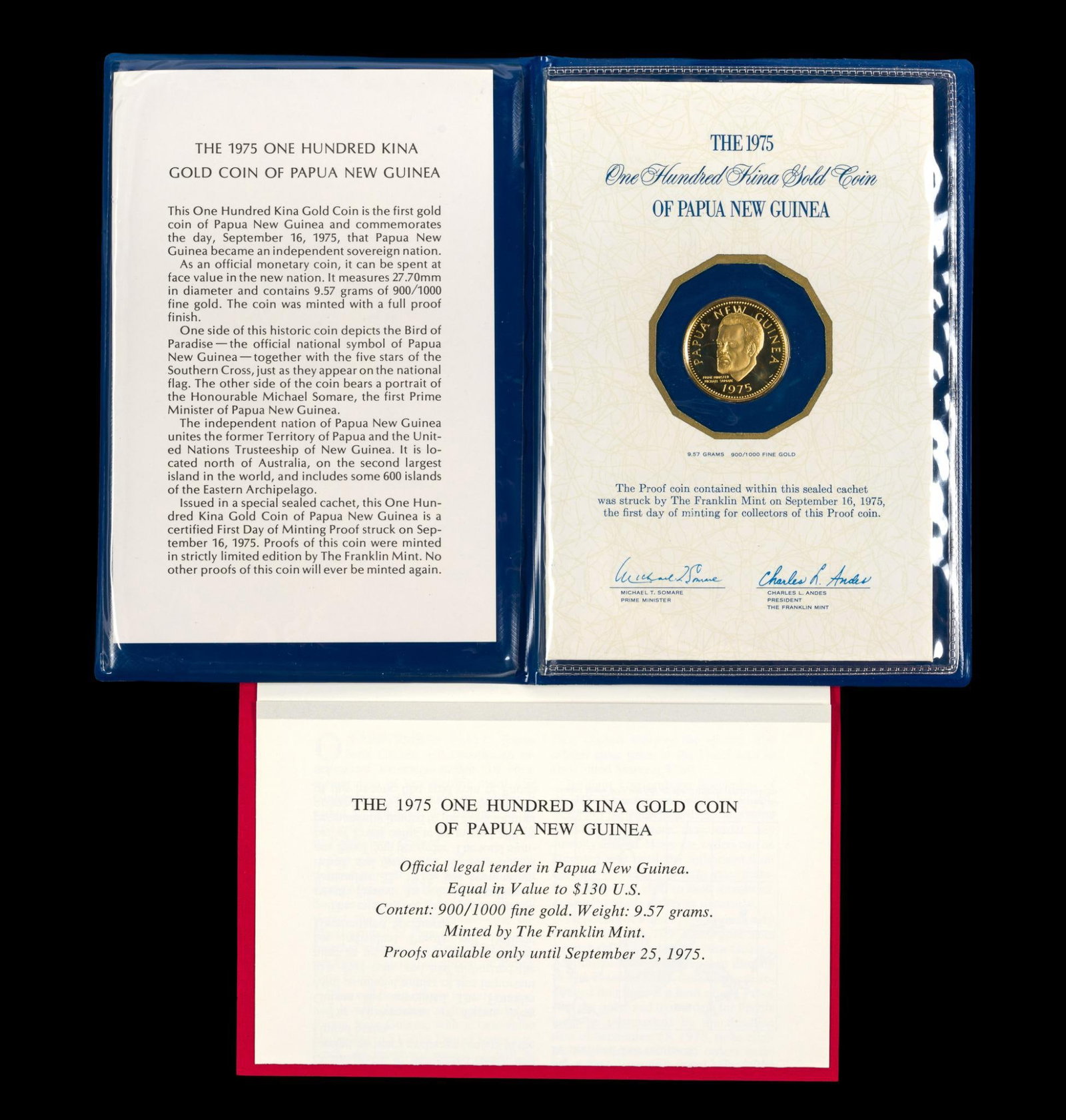 Papau New Guinea 100 Kinba Gold 1975: A proof commemorative proof coin .900 fine with a weight of 9.57 grams, AGW (pure gold weight) of .2769 troy ounces.