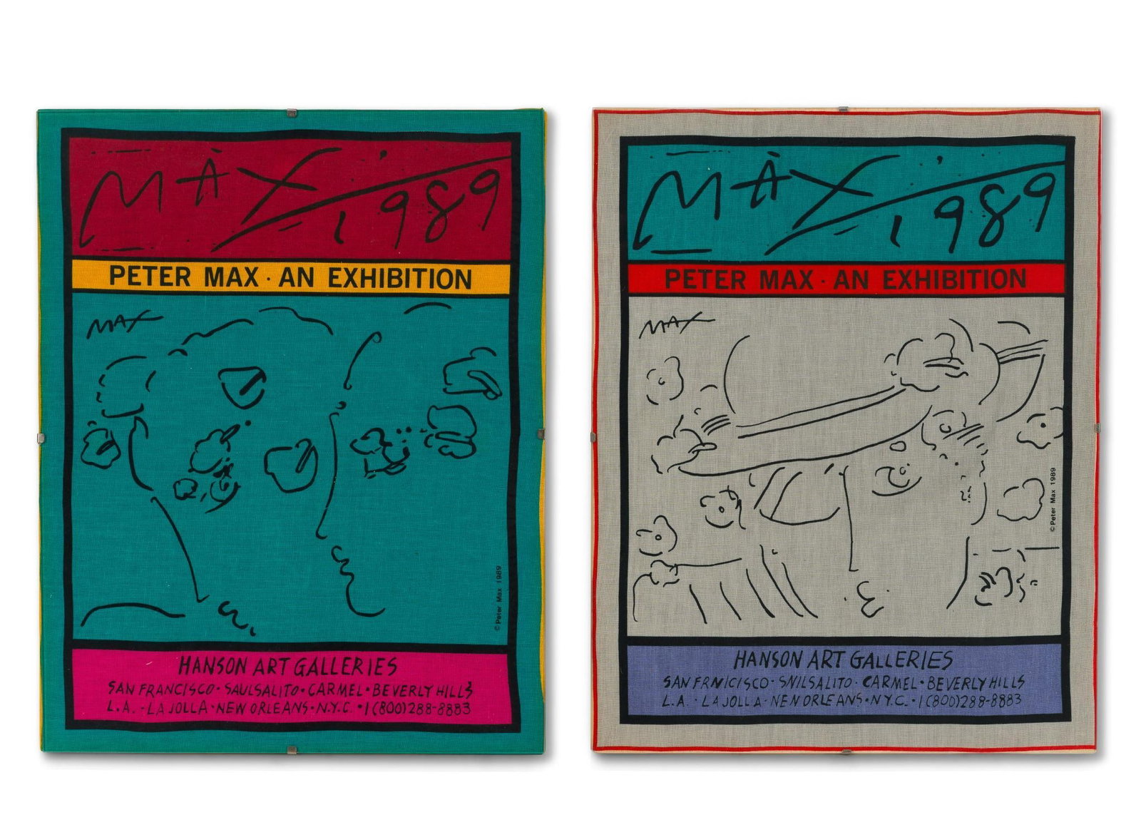 2 Peter Max (1937-Present, German/American) 1989 Fabric Art Exhibition Posters: Both posters for the Hanson Art Galleries. Both copyrighted on the side Peter Max 1989. 14" long x 11-1/8" wide. 