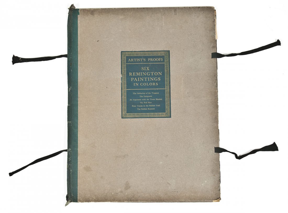 6 Frederic Remington Artist's Proofs Portfolio: DESCRIPTION: Frederic S. Remington (American, 1861-1909). Portfolio of Artist's Proofs Six Remington Paintings in Colors. Including: "The Gathering of the Trappers", "The Emigrants", "An Arguement wit