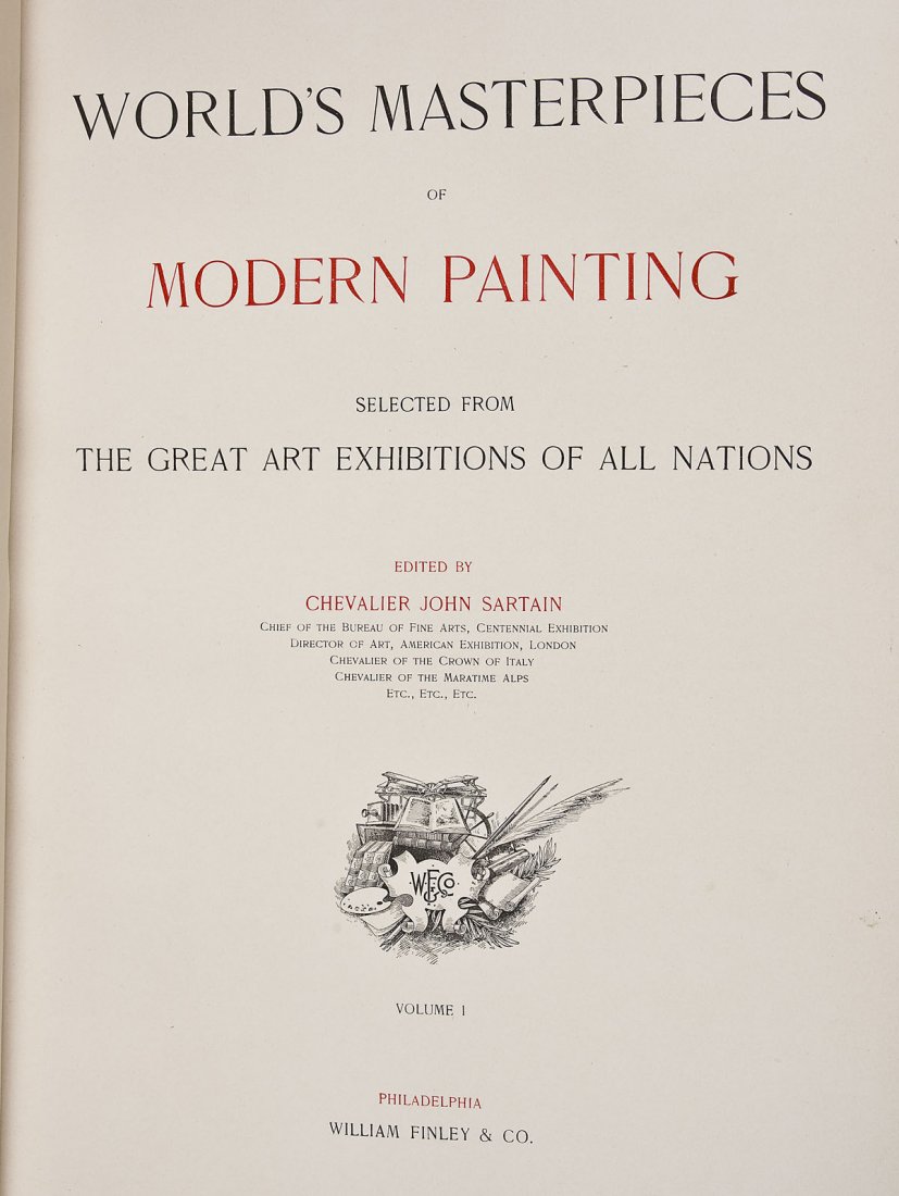 World's Masterpieces of Modern Painting Vol. 1: DESCRIPTION: World's Masterpieces of Modern Painting, volume 1. Edited by Chevalier John Sartain. Published by William Finley & Co, Philadelphia. Half leather and red cloth. Raised bands. Marbled end
