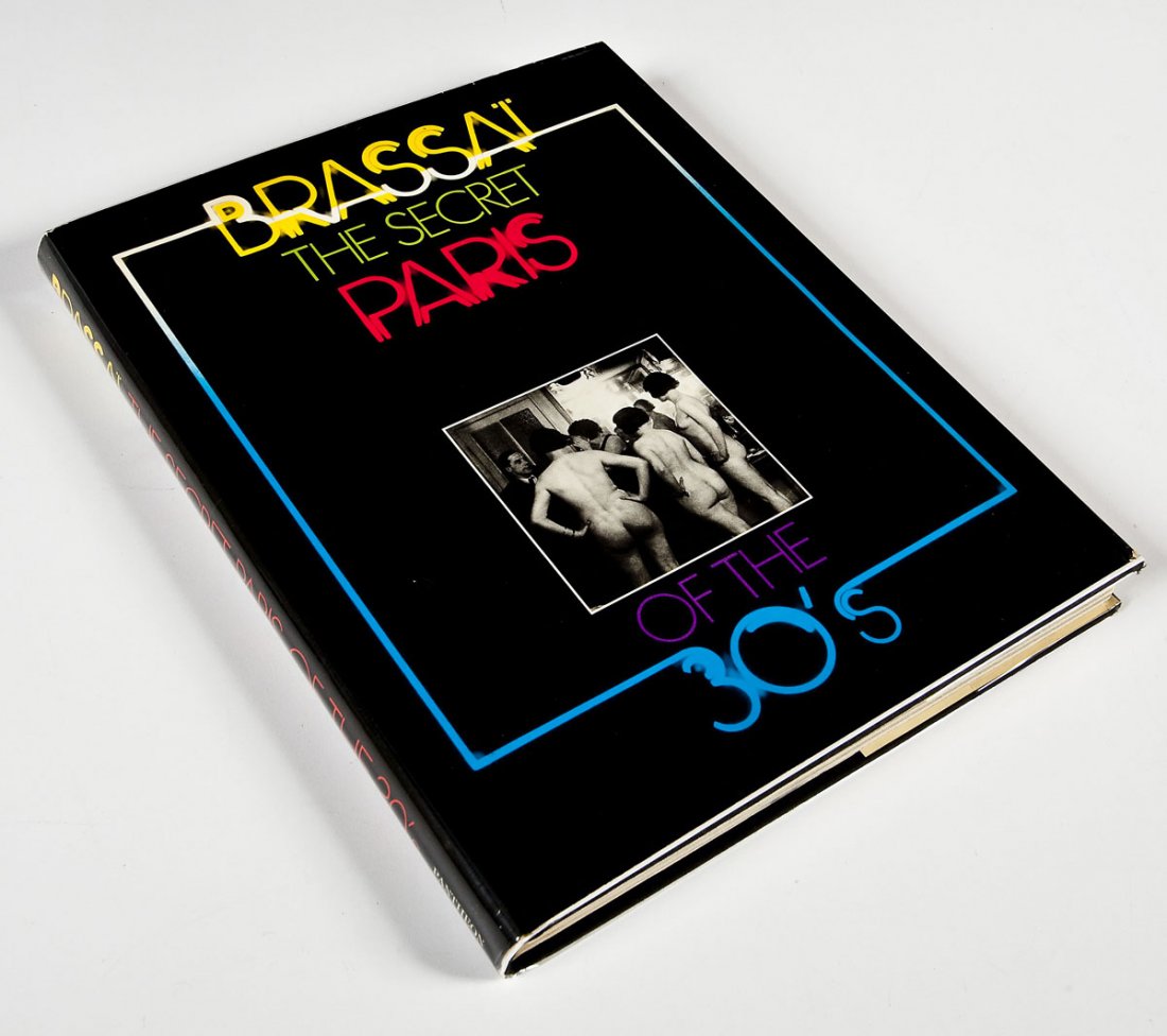 Brassai Signed The Secret Paris of the 30's: DESCRIPTION: Brassai signed The Secret Paris of the 30's. Published by Pantheon Books, New York, 1976. First American Edition. Black cloth hardcover with pictorial DJ under plastic cover. Profusely il