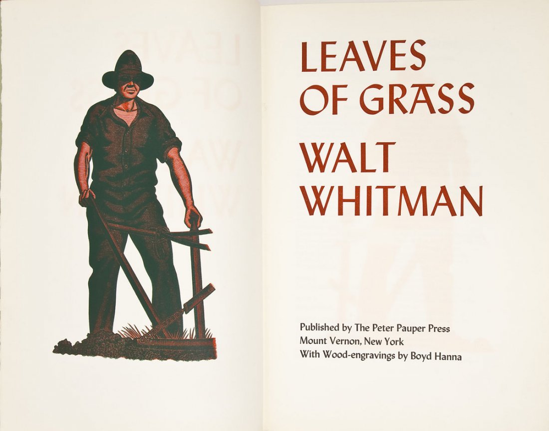 Leaves of Grass Walt Whitman Ltd Ed: DESCRIPTION: Leaves of Grass by Walt Whitman. Limited Edition 73/1100. Published by the Peter Pauper Press: Mount Vernon, New York. Wood engravings by Boyd Hanna printed direct from the blocks. Hardco