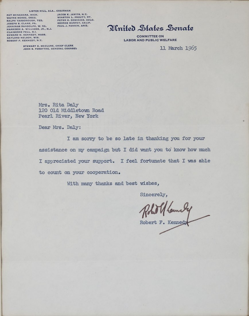 Robert F. Kennedy Signed Letter: DESCRIPTION: Robert F. Kennedy signed letter to a Mrs. Rita Daly thanking her for her assistance on his campaign. Dated March 11, 1965. Under cream matting in wood frame. MEASUREMENTS: 9-1/2" x 7-1/2"