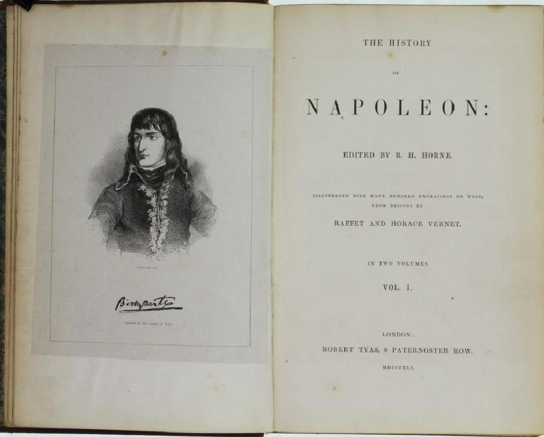 HORNE (editor). The History of Napoleon. 1841.: Horne, R. H. (Editor). The History of Napoleon. London: Robert Tyas, 1841. 2 volumes. Polished calf gilt. Dozens of plates and woodcuts. Infrequent thumbing and light soiling, spines rubbed and pulled