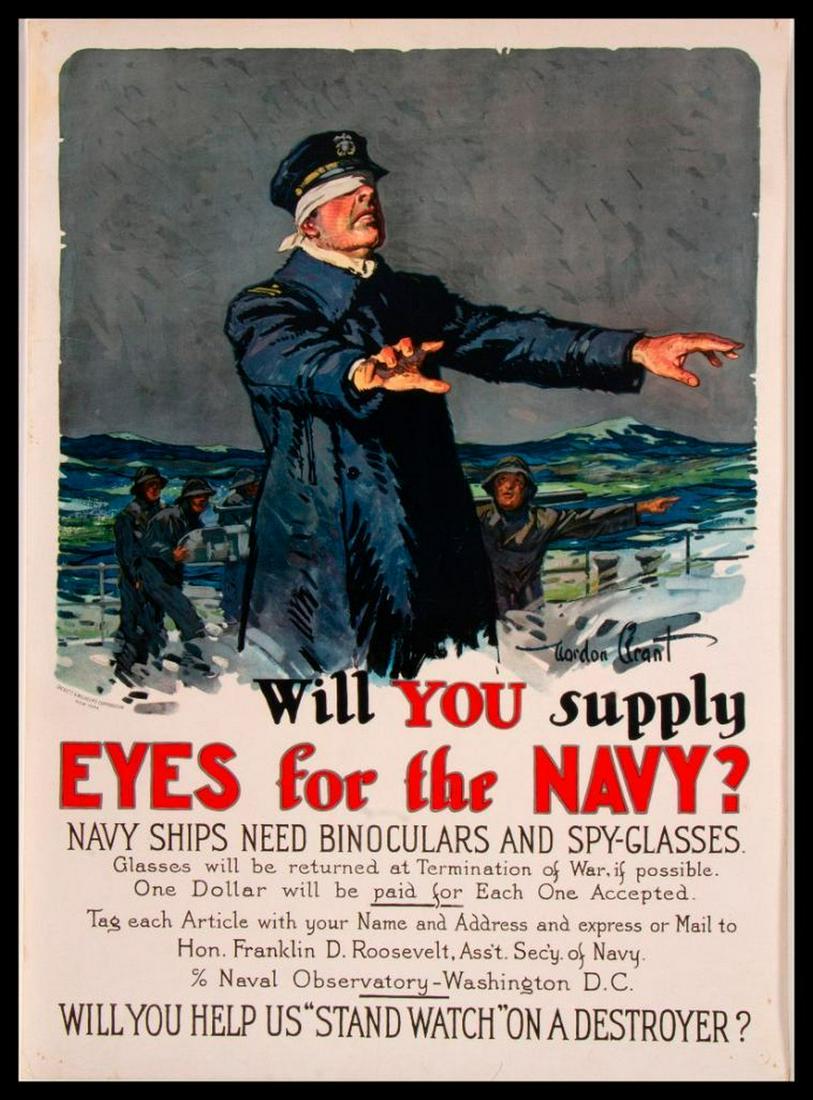 Gordon Grant: Vintage World War I Poster. Will You Supply Eyes for the Navy? 1917. Paper size: 32 x 23 1/2 inches. Linen backed. Condition: as per photograph.