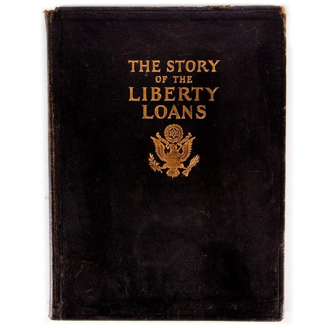 The Story of the Liberty Loans: James William Bryan Press, 1919. 4to. 186pp. Illus.Â Book Condition: Fair to Good.