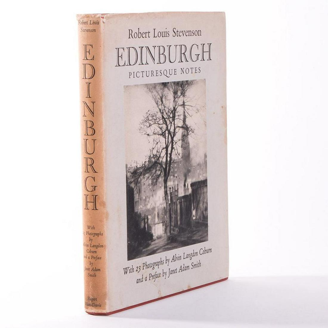 Robert Louis Stevenson, Edinburgh: Picturesque Notes: Title: Edinburgh: Picturesque Notes Author: Robert Louis Stevenson Place: London Publisher:Rupert Hart- Davis Date: 1954; Description: Twenty-three photographs by Alvin Langdon Coburn. Preface by Jane