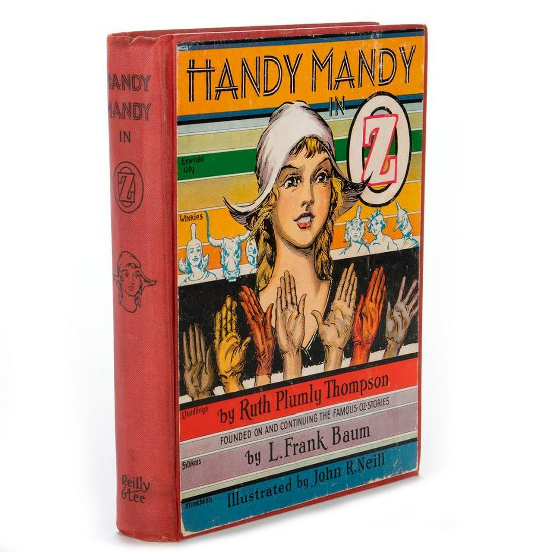 Handy Mandy in Oz: Handy Mandy in Oz by Ruth Plumly Thompson, illustrated by John R. Neill. Reilly & Lee Reilly & Lee 1937 1st edition. Original red cloth, pictorial cover label, black & white pictorial endpapers. First