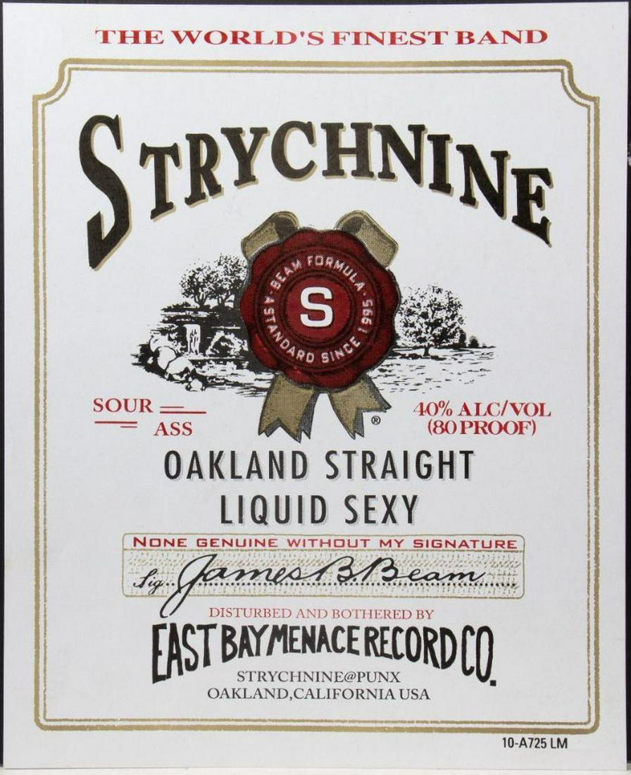 (16) Strychnine Born Too Loose Posters signed and (1 of 3)