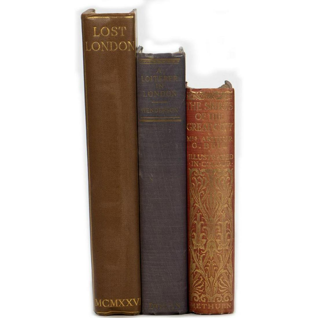 Three Titles on London.: 1. BELL, ARTHUR G., MRS. The Skirts of The Great City. London: Methuen & Co., 1907. First Edition. 16 color illustrations by Arthur G. Bell. Fair-Good; foxing/toning, previous owner's bookplate. 2. CH