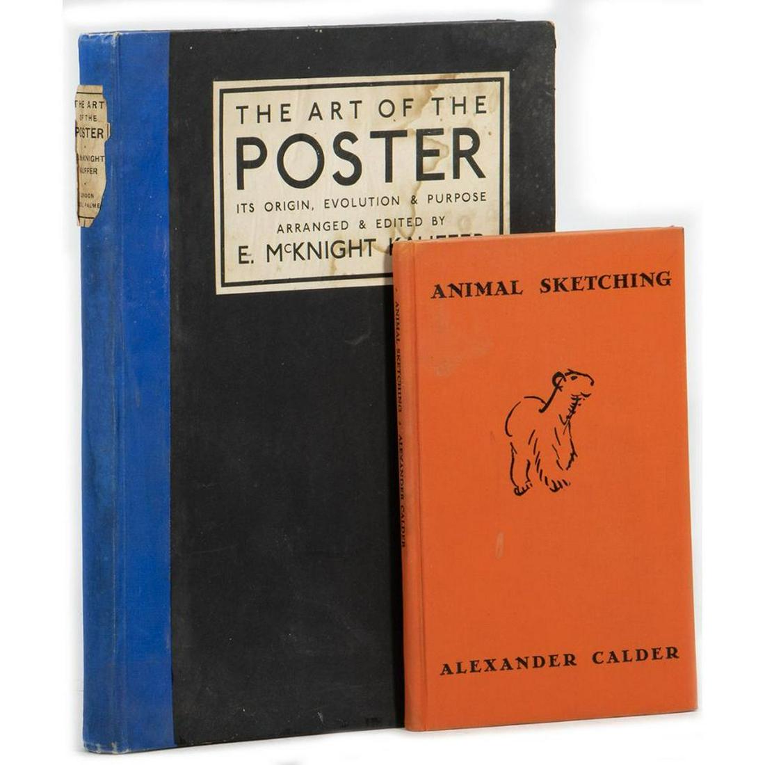 The Art of the Poster, 1924, and Calder Animals, 4th ed.: An as-is lot of two art books: 1. KAUFER, E. McKNIGHT. The Art of the Poster, Its Origin, Evolution & Purpose. London: Cecil Palmer, 1924. Poor condition/as-is; the books is warped, worn, and dampstai