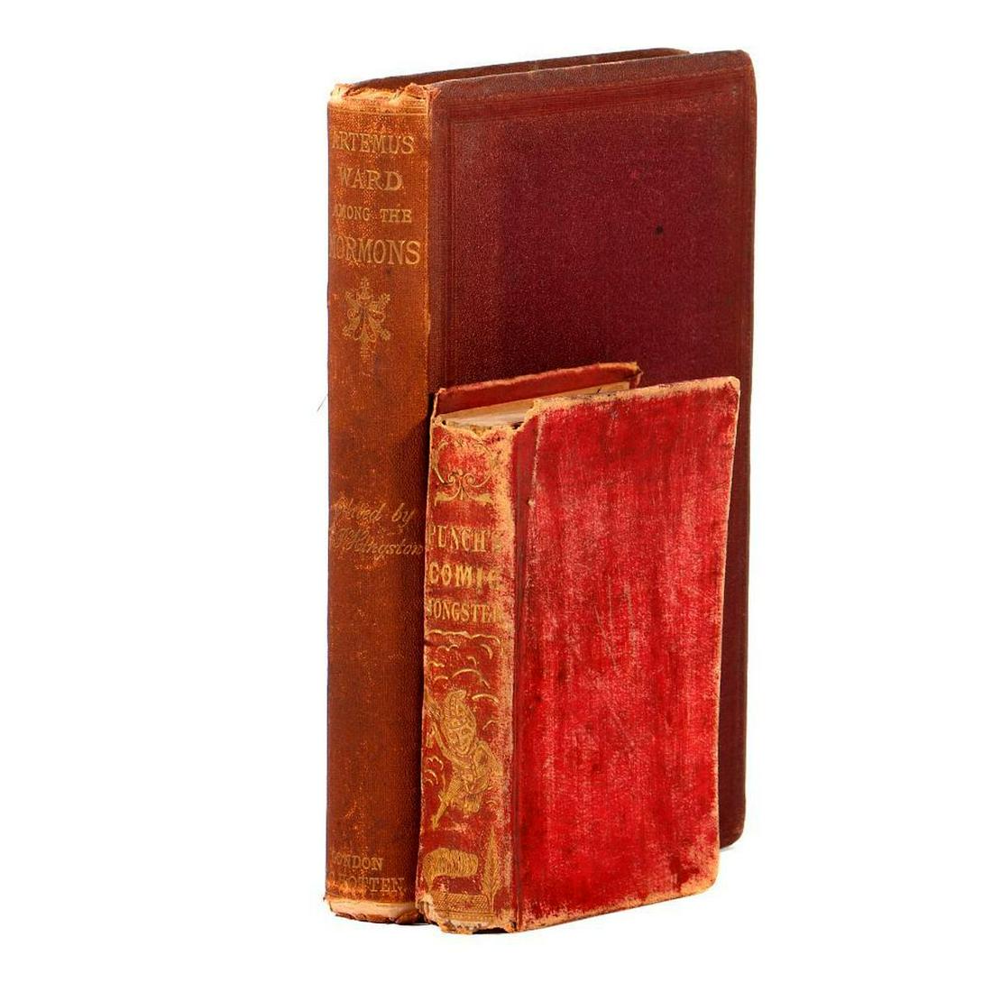Artemus Ward Among the Mormons, with another.: HINGSTON, E. P. ARTEMUS WARD (HIS TRAVELS) AMONG THE MORMONS. London: John Camden Hotten, 1865. 12mo (7 1/2in.). Burgundy cloth, gilt to spine. Frontispiece illustration. Publisher's catalog advertise