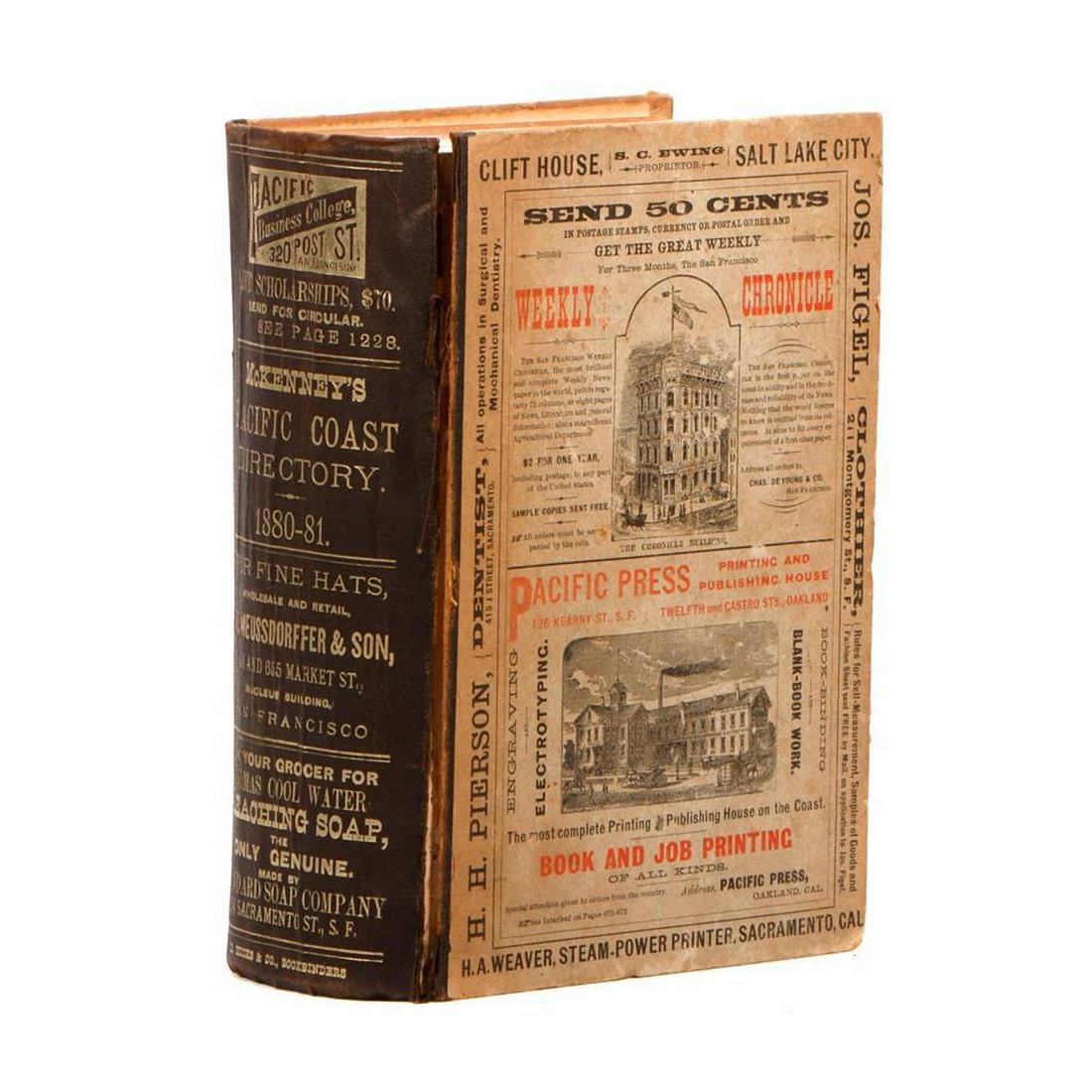 Pacific Coast Directory, 1880-81.: PACIFIC COAST DIRECTORY, 1880-81. Containing Names, Business and Address of Merchants, Manufacturers and Professional Men; County, City, State, Territorial and Federal Officers, and Notaries Public, o