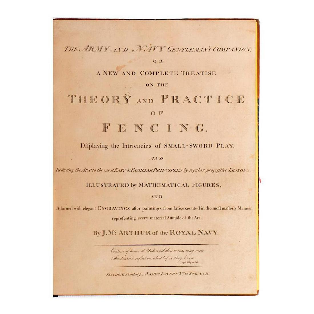 Treatise on Fencing, 1780.: McARTHUR, JOHN. The Army and Navy Gentleman's Companion; Or A New and Complete Treatise On The Theory and Practice of Fencing... Illustrated by Mathematical Figures... London: James Lavers [1870]. Hal