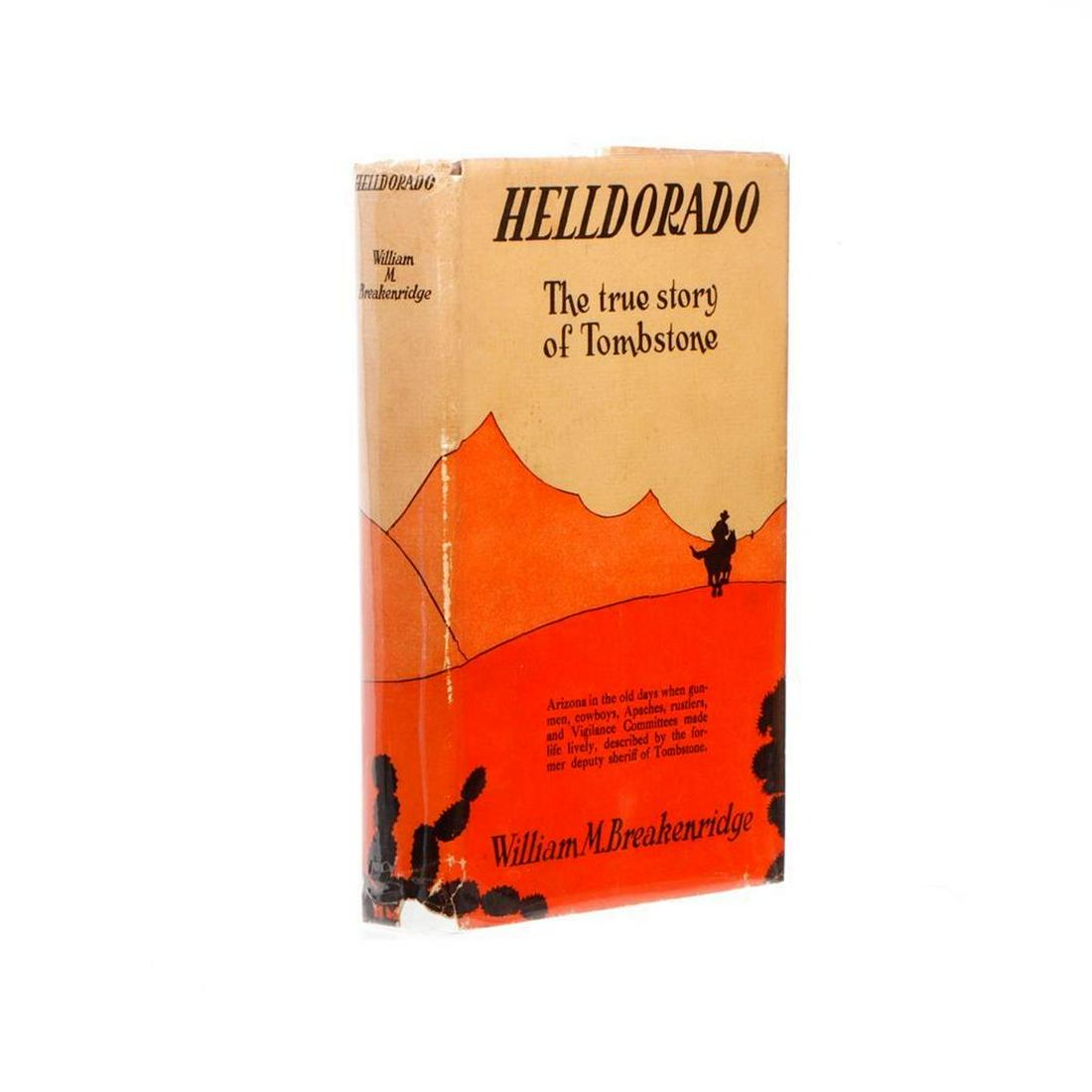 Helldorado, 1928, First Edition. (1 of 2)