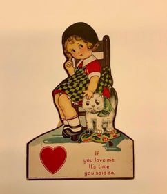 Valentine Card: "If you love me it's time you said so"