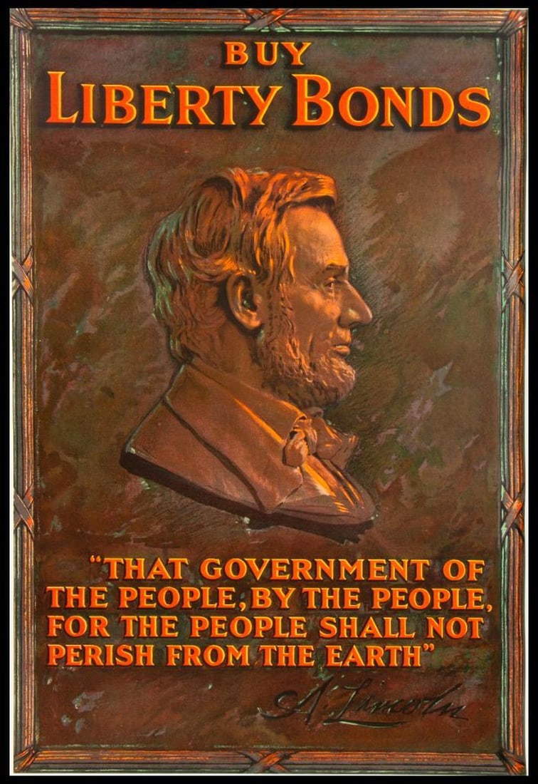 World War I War Bonds Poster: Vintage World War I Poster. Lincoln--Buy War Bonds, 1917. Paper size: 31 1/2 x 22 1/4 inches. Linen backed. Condition good overall. Together with an unmounted duplicate poster, with folds, creases, lo