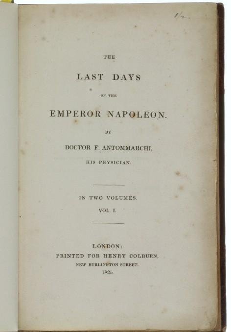ANTOMMARCHI. Last Days of Emperor Napoleon. 1825. (1 of 2)