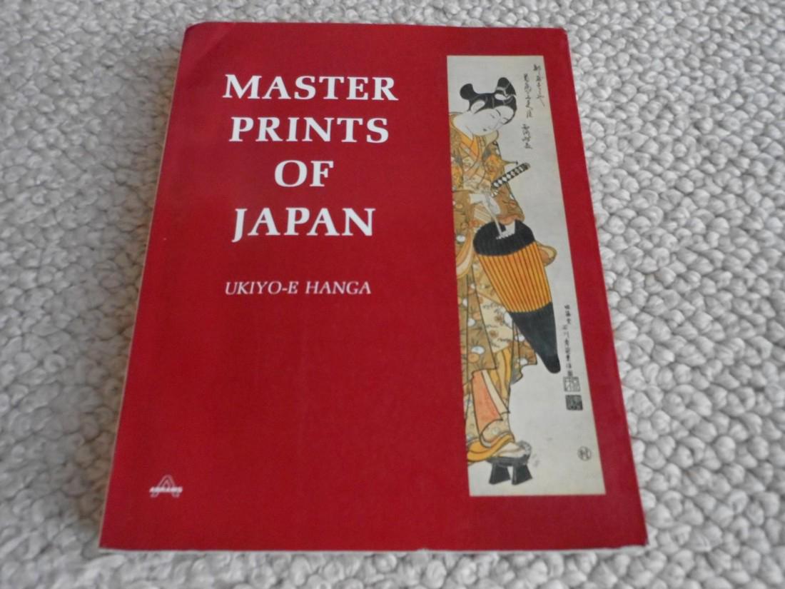 Master Prints of Japan Ukiyo-E Hanga: Title: Master Prints of Japan Ukiyo-E Hanga Author: Harold P. Stern Publisher: Abrams Year: 1997 Binding: soft cover Publisher: Harry N. Abrams / UCLA Art Council [1969], New York, 1969 324 pp. Large 