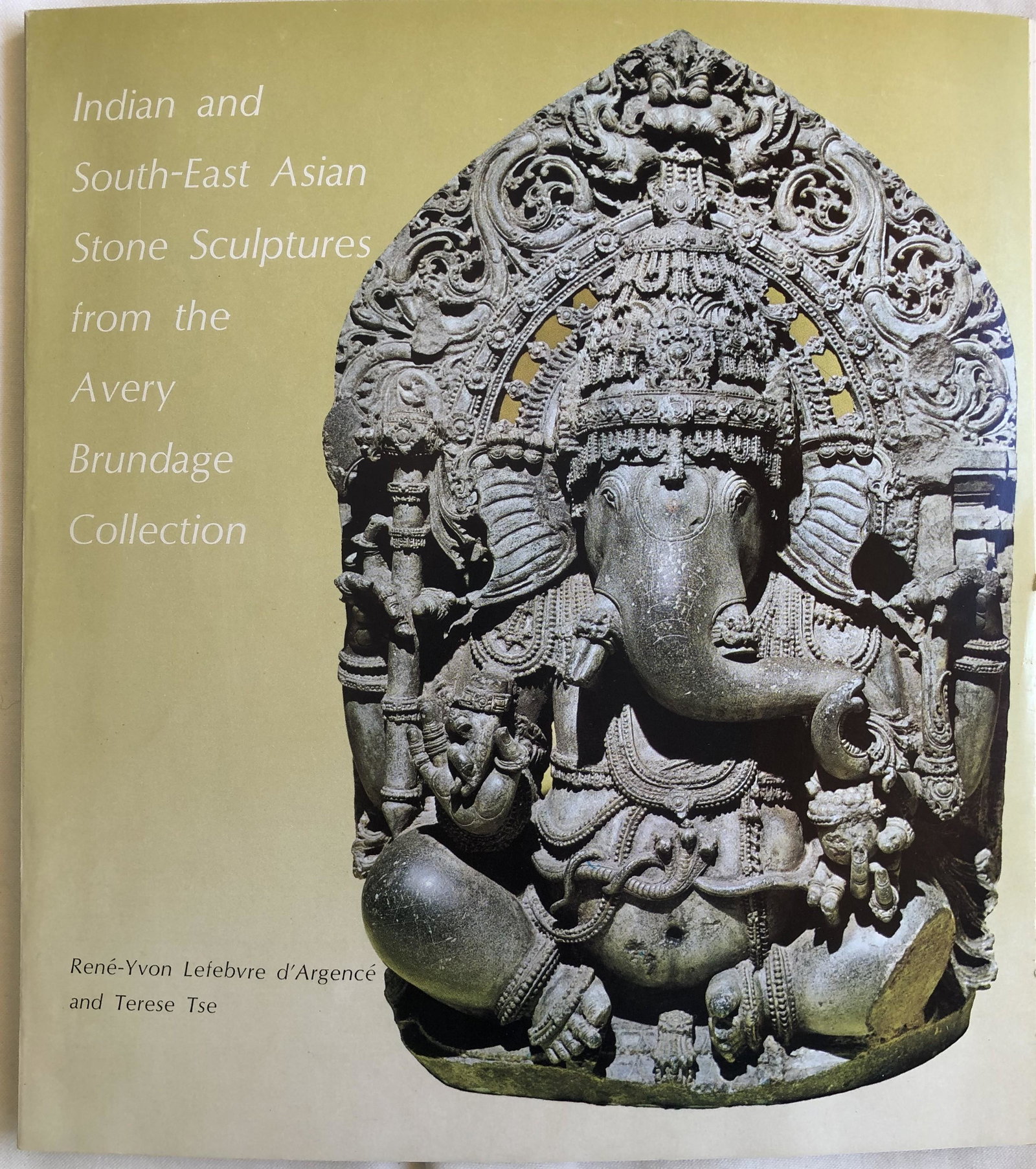 Indian and South - East Asian Stone Sculptures - The: Indian and South – East Asian Stone Sculptures The Avery Brundage Collection By Rene – Yvon Lefebure d’ Argence and Terese Tse Paper back 116 pages Printed by: Kodansha International for the Pas