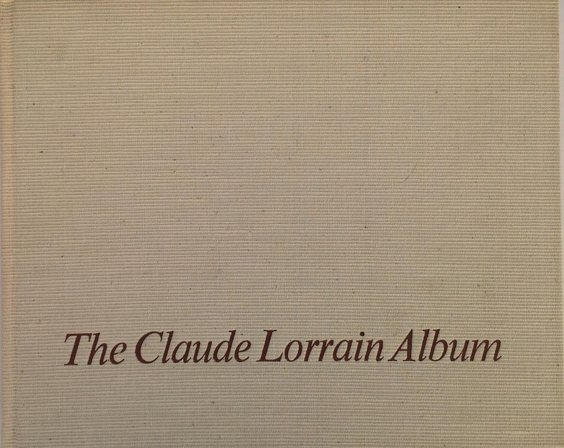 The Claude Lorrain Album in the Norton Simon Inc.: The Claude Lorrain Album in the Norton Simon Inc. Museum of Art Roethlisberger, Marcel;Lorrain, Claude;Norton Simon Inc. Museum of Art Published by Los Angeles County Museum of Art, Los Angeles, 1971 