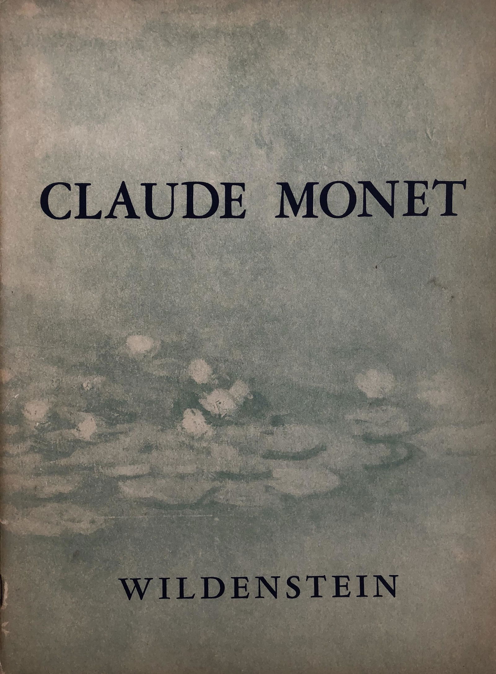 Claude Monet - Loan Exhibition at Wildenstiein, NY-: Claude Monet - Loan Exhibition at Wildenstein, NY, 4/11 - 5/12/45, Paper back 59 pagse 10 x 7.5” Excellent condition w/ minor toning edges of cover-ribbed Buyer Pays Shipping Ships from California.