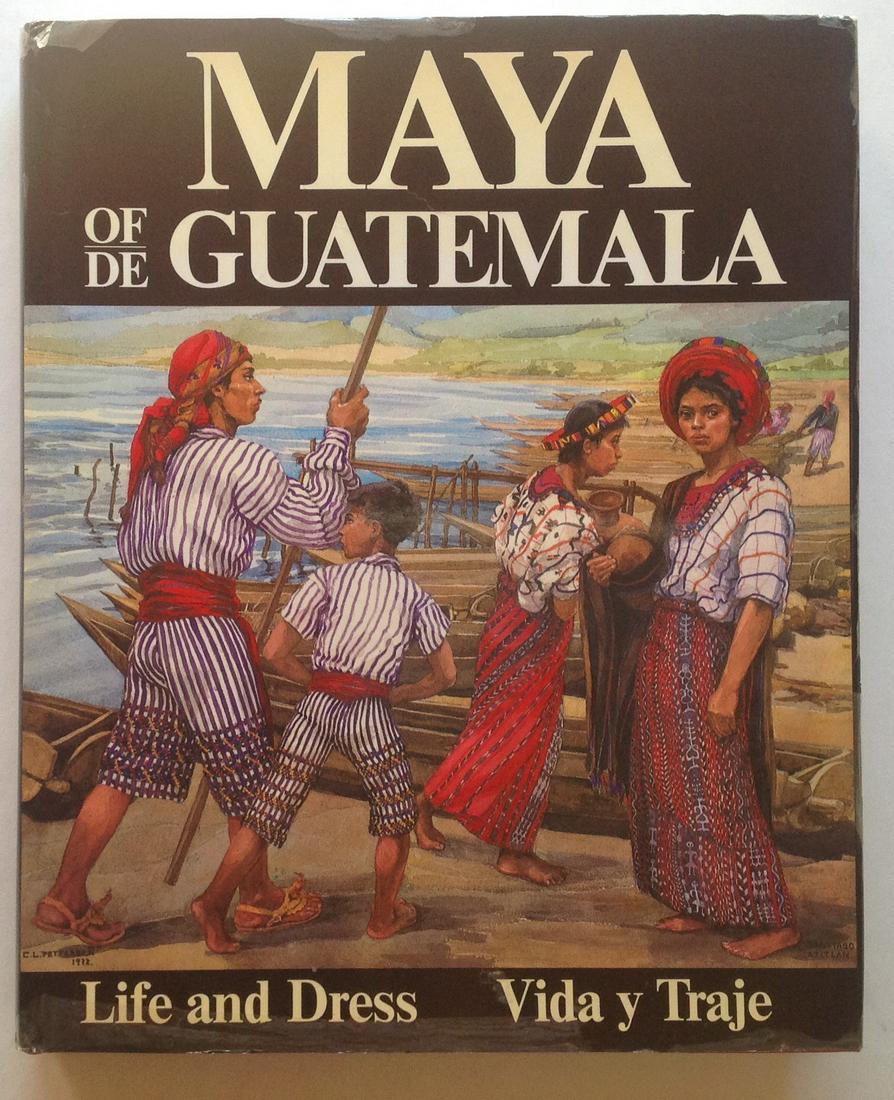 Maya De Guatemala - Life and Dress: Title: Maya De Guatemala - Life and Dress Author: Carmen L. Pettersen ISBN: Publisher: Ixchel Textile Museum Year: 1976 Binding: hard cover Edition: First Edition Condition: As New Printed by Georg We