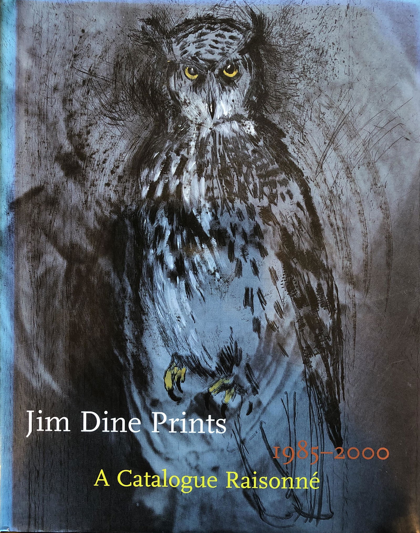 Jim Dine Prints A Catalogue Raisonne 1985-2000 (1 of 6)