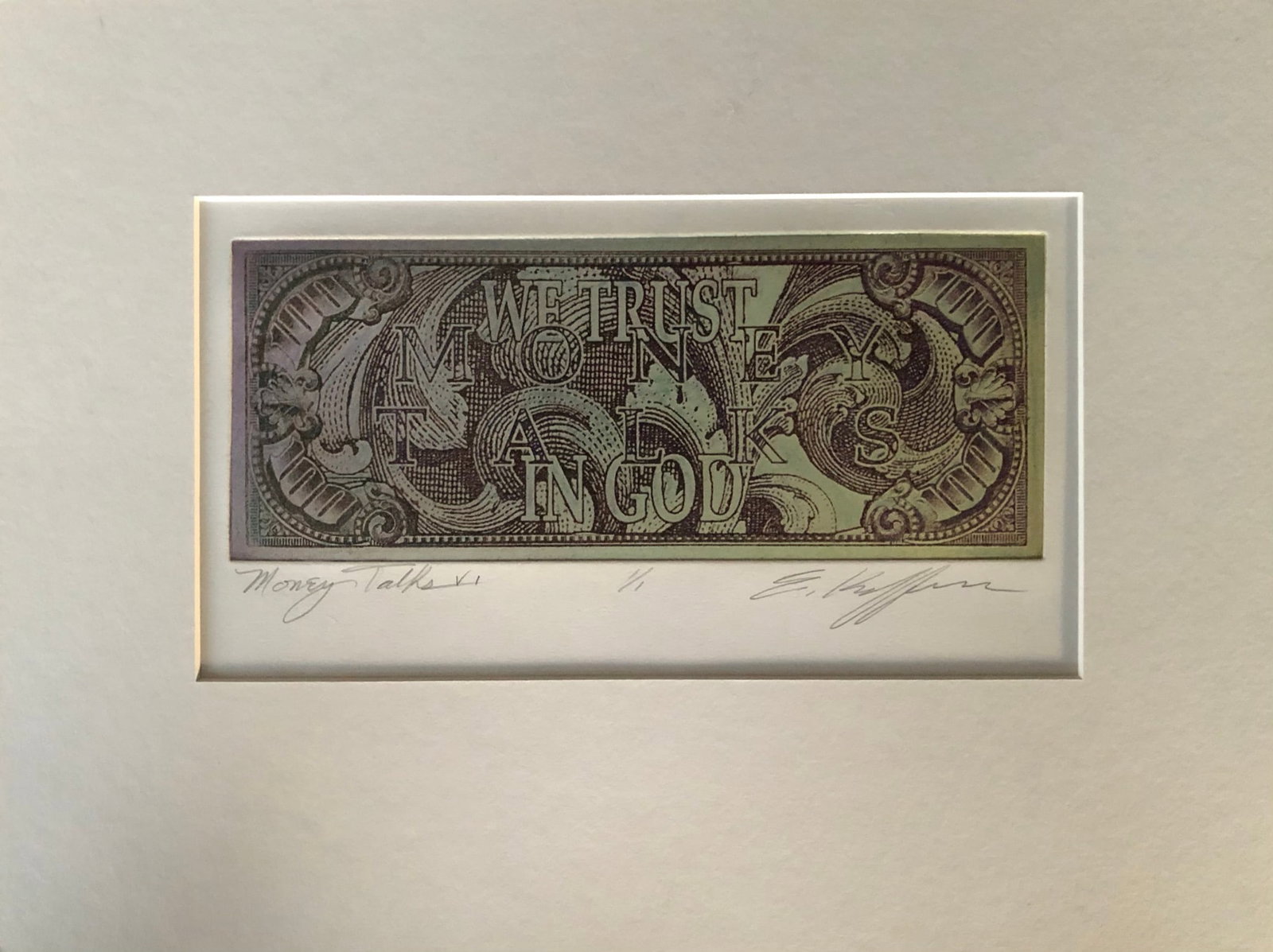Ellen Kieffer: Ellen Kieffer - Title : Money Talks Monotype print (one of a kind) Edition No 1/1 Signed lower right. Mat : 12 x 16" Print: 9 1/2 x 13 1/4"