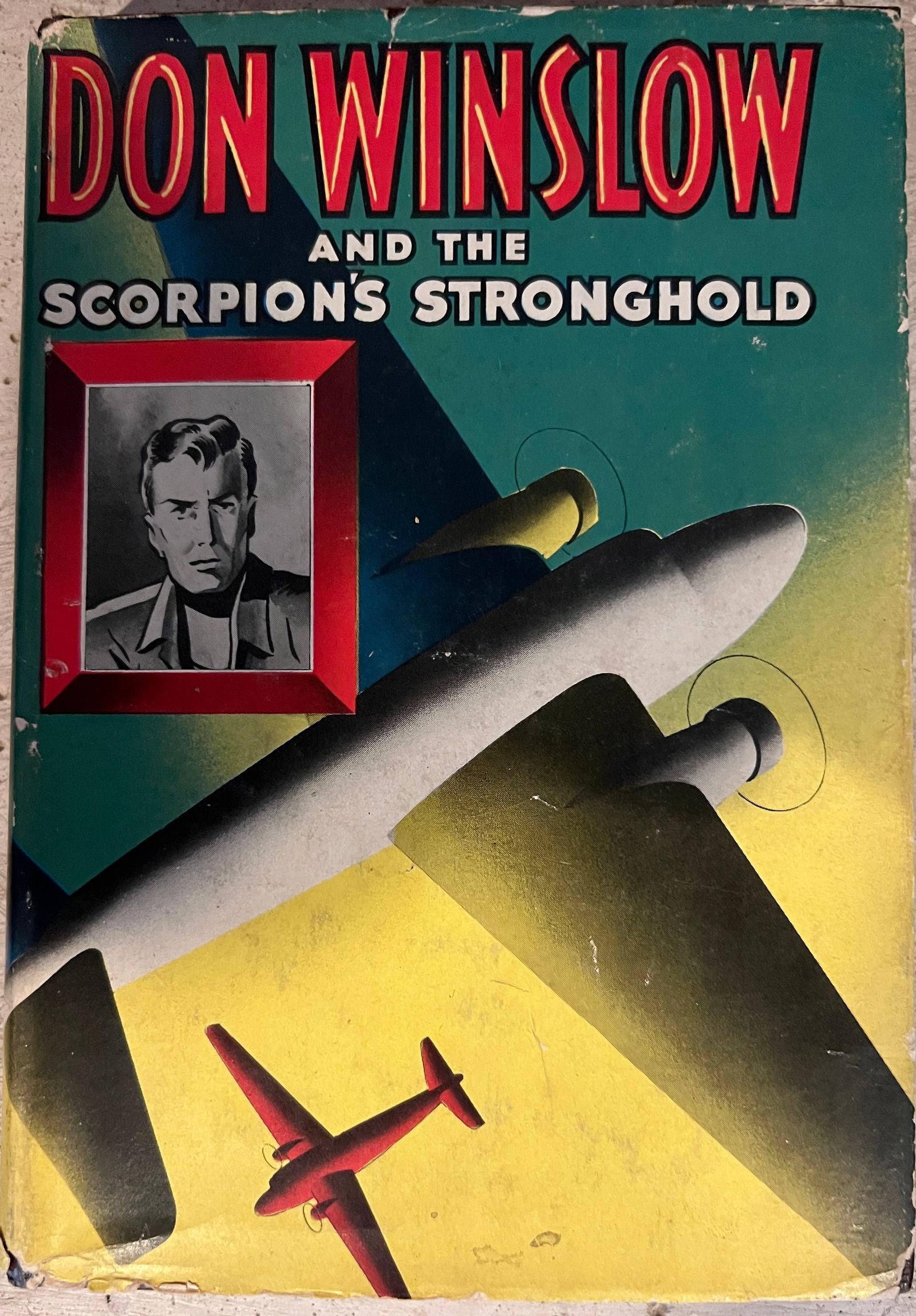 Don Wilson and the Scorpions Stronghold- 1946: Don Wilson and the Scorpions Stronghold - 1946. hardback 248 pages. Whitman Publishing Company