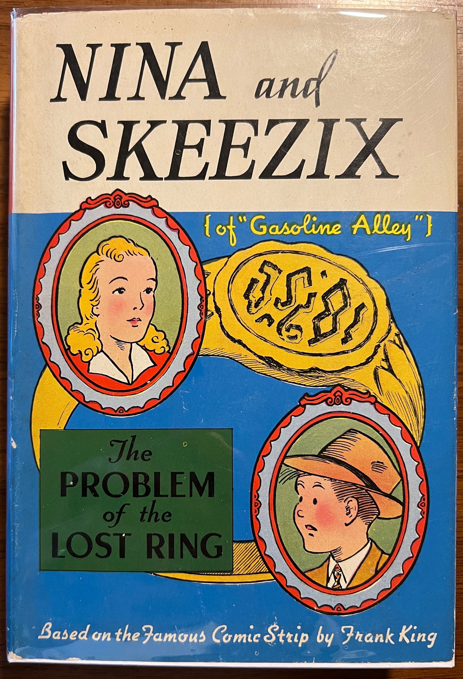 Nina and Skeezix-The problem of the lost ring. 1942: Nina and Skeezix- The problem of the lost ring. 1942. hardback 248 pages. Whitman Publishing Company.
