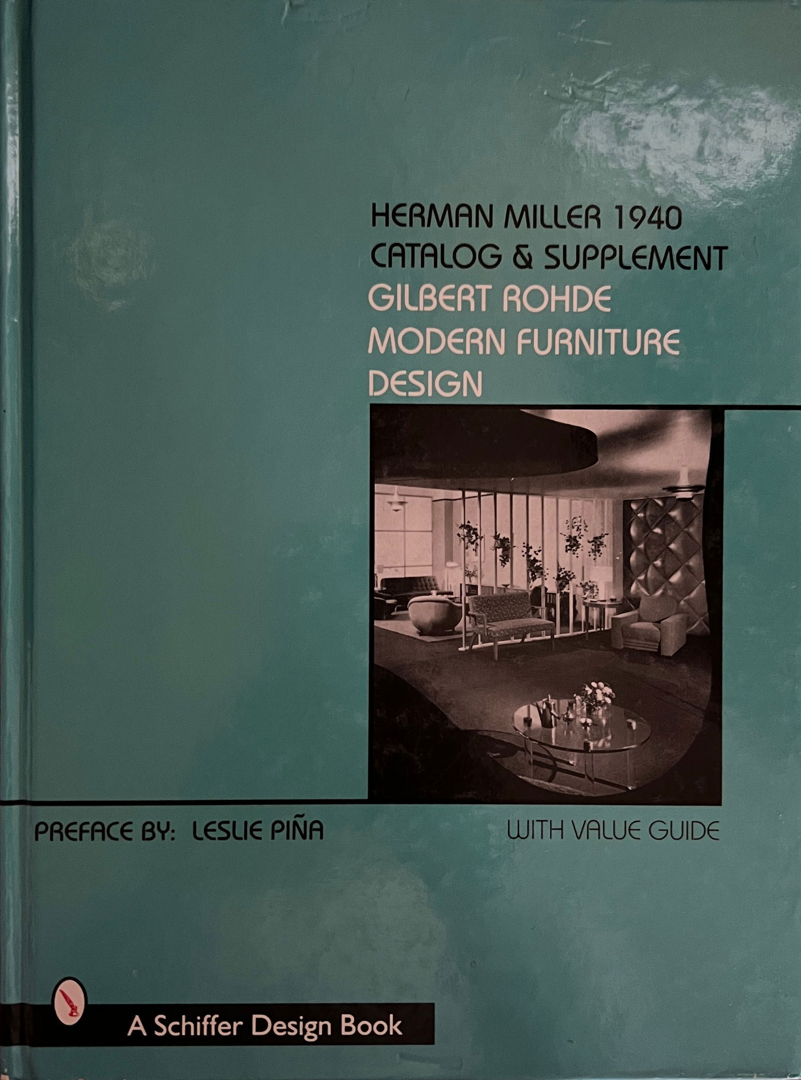 Herman Miller 1940 Catalog and Supplement: Herman Miller 1940 Catalog and Supplement. Gilbert Rohde Modern Furniture Design with value guide. Hard back 135 pages