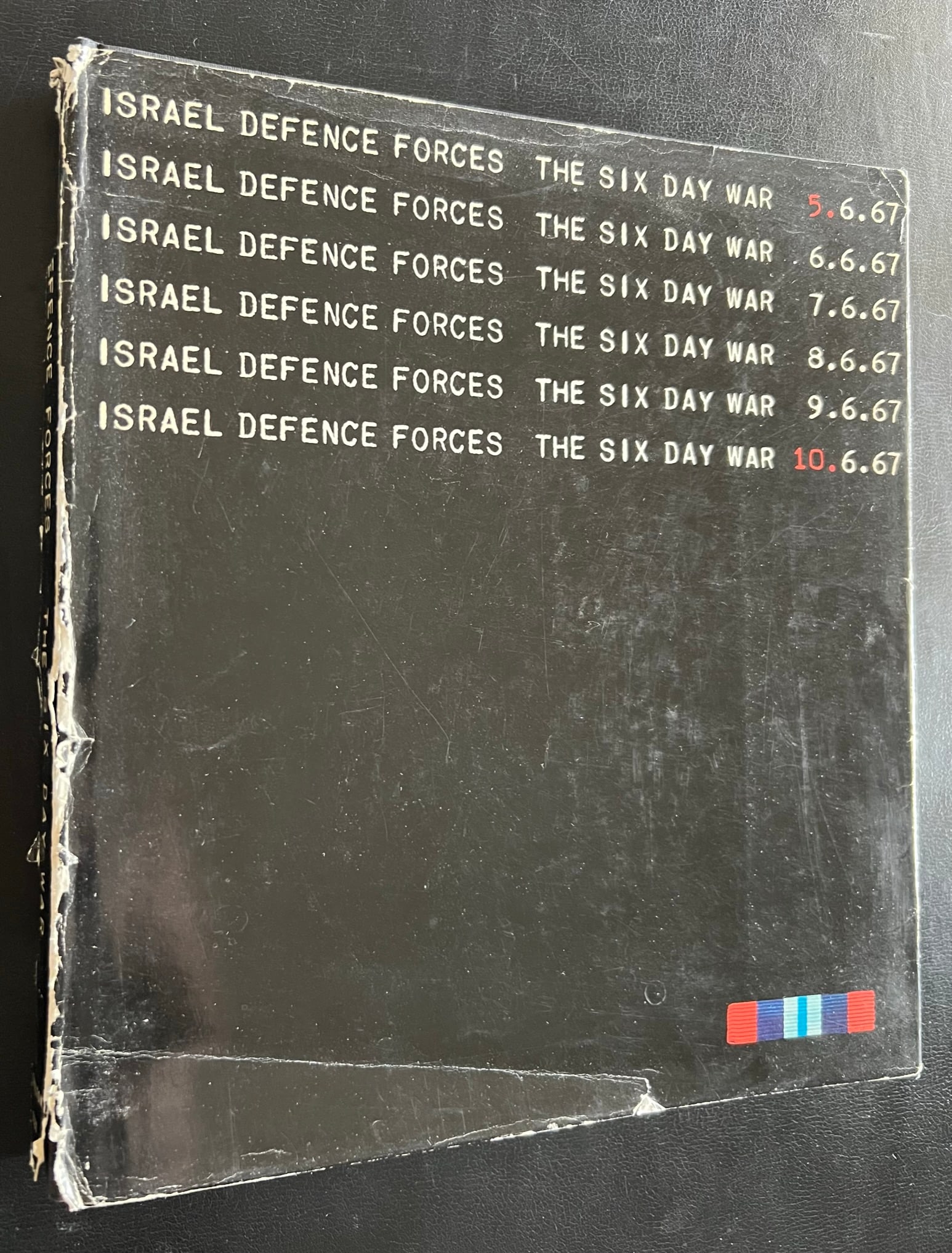 Israel Defense Forces - The Six Day War 1968: Israel Defense Forces - The Six Day War - 1968 copyright First American Edition. 239 Pages Hardbound