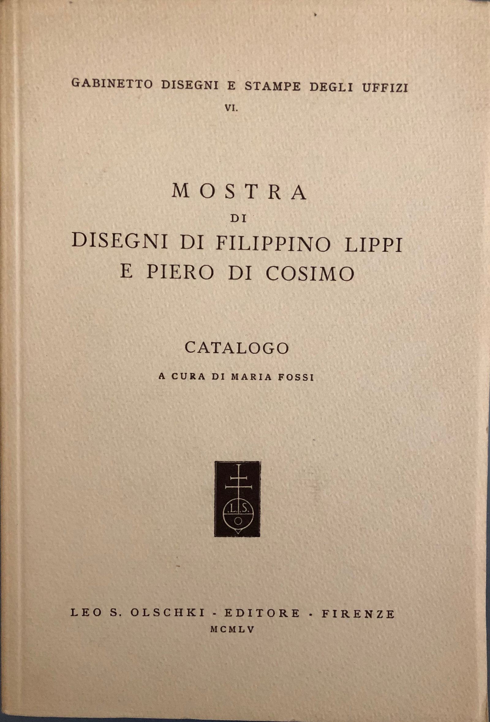 Mostra Di disegni Di Filippino Lippi - catalogo by Leo: Mostra Di Disegni Di Filippino Lippi E Piero Di Cosimo Catalogo by Leo S. Olschki Italy 1955 Paper back 9.75 x 6.75” Excellent condition aside from minor toning. Label inside pg : Wittenborn Art 