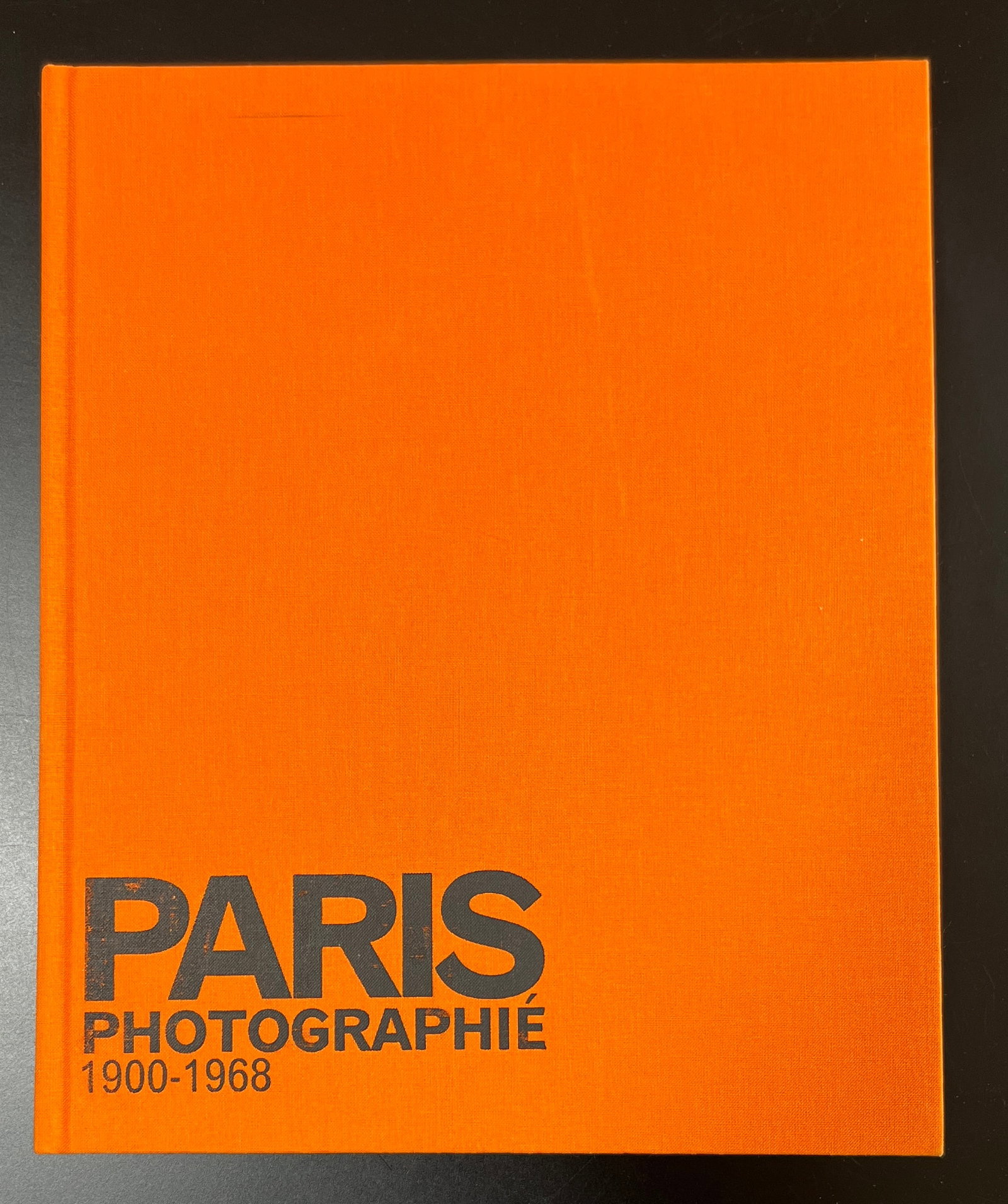 Paris Photographie 1900-1968.: Paris Photographie 1900-1968. Year: 2002. 12 x 10 x .75'