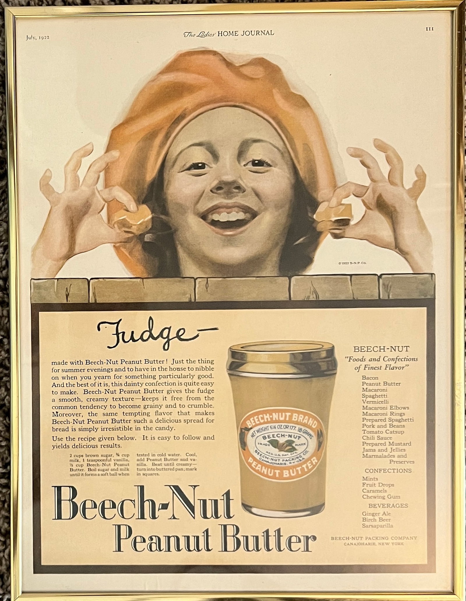 Fudge - Beech Nut 1922 original add: Fudge - Beech Nut Peanut Butter . The Ladies Home Journal - July 1922. Original Art Ad - 13 1/2 x 10" Frame: 14 x 10 1/2"