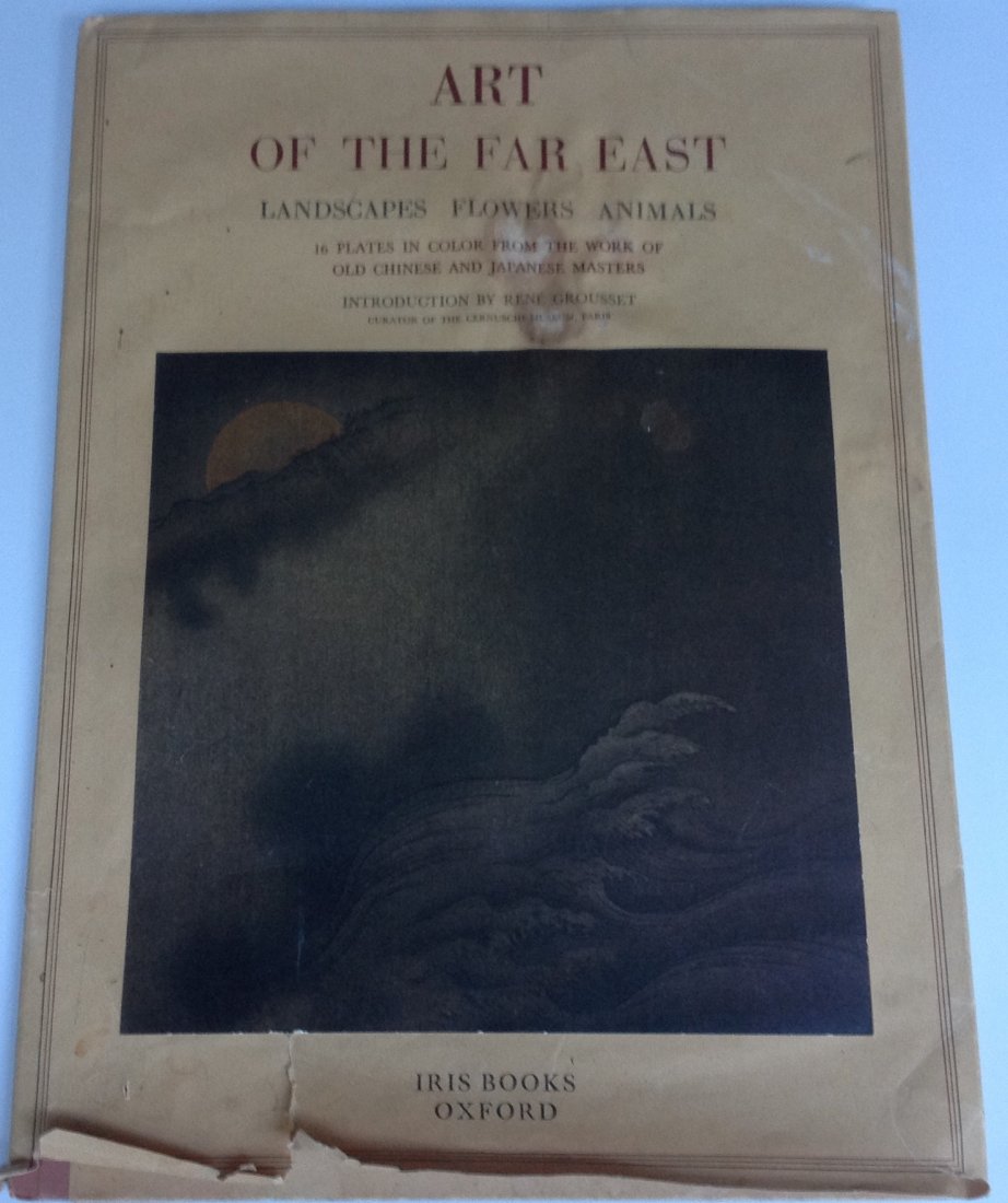 Art Of The Far East - 16 color plates from the work of (1 of 3)
