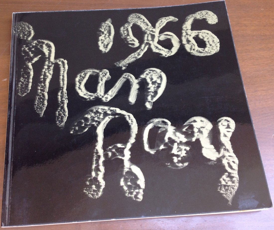 MAN RAY 1966 - Los Angeles County Museum of Art,: MAN RAY 1966 Los Angeles County Museum of Art Printed Germany Library of Congress 66-29095 Paper back 148 pages 8.5 x 9” Excellent condition aside rub tips and minor toning Buyer Pays Shipping Ships